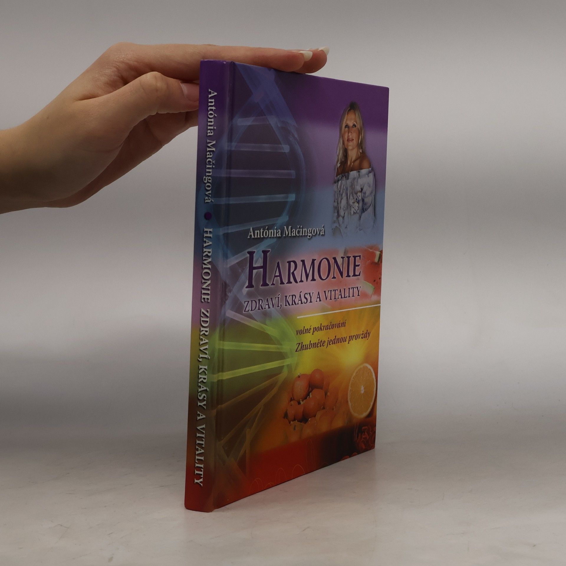 Antónia Mačingová Harmonie zdraví, krásy a vitality