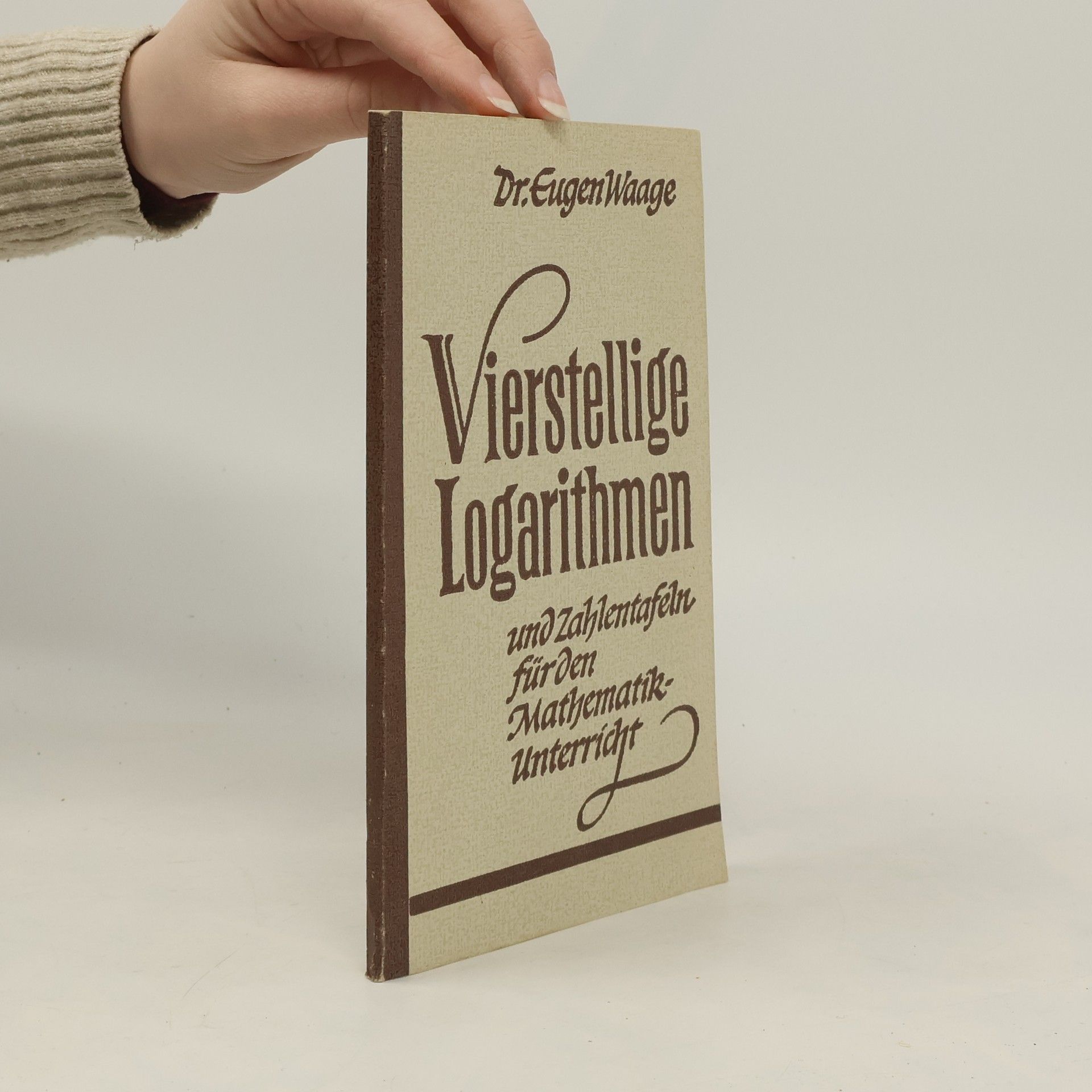 Eugen Waage Vierstellige Logarithmen