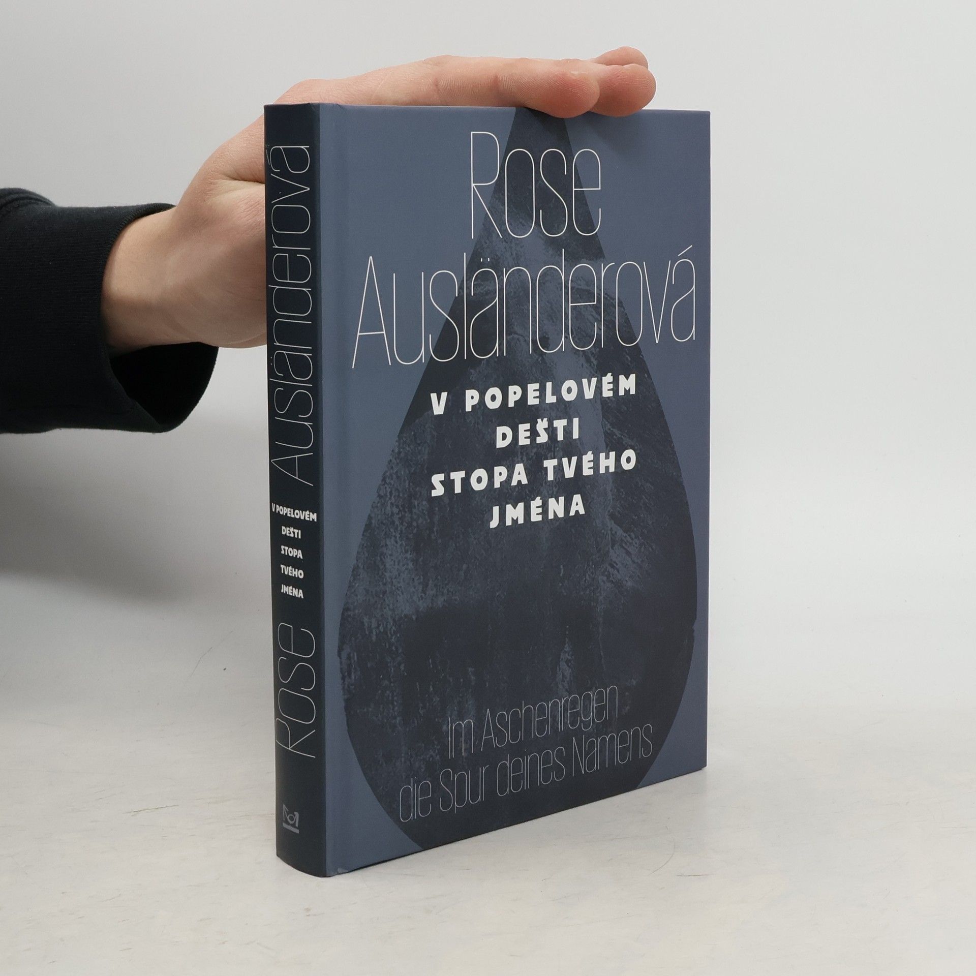 Rose Ausländer V popelovém dešti stopa tvého jména / Im Aschenregendie Spur deines Namens