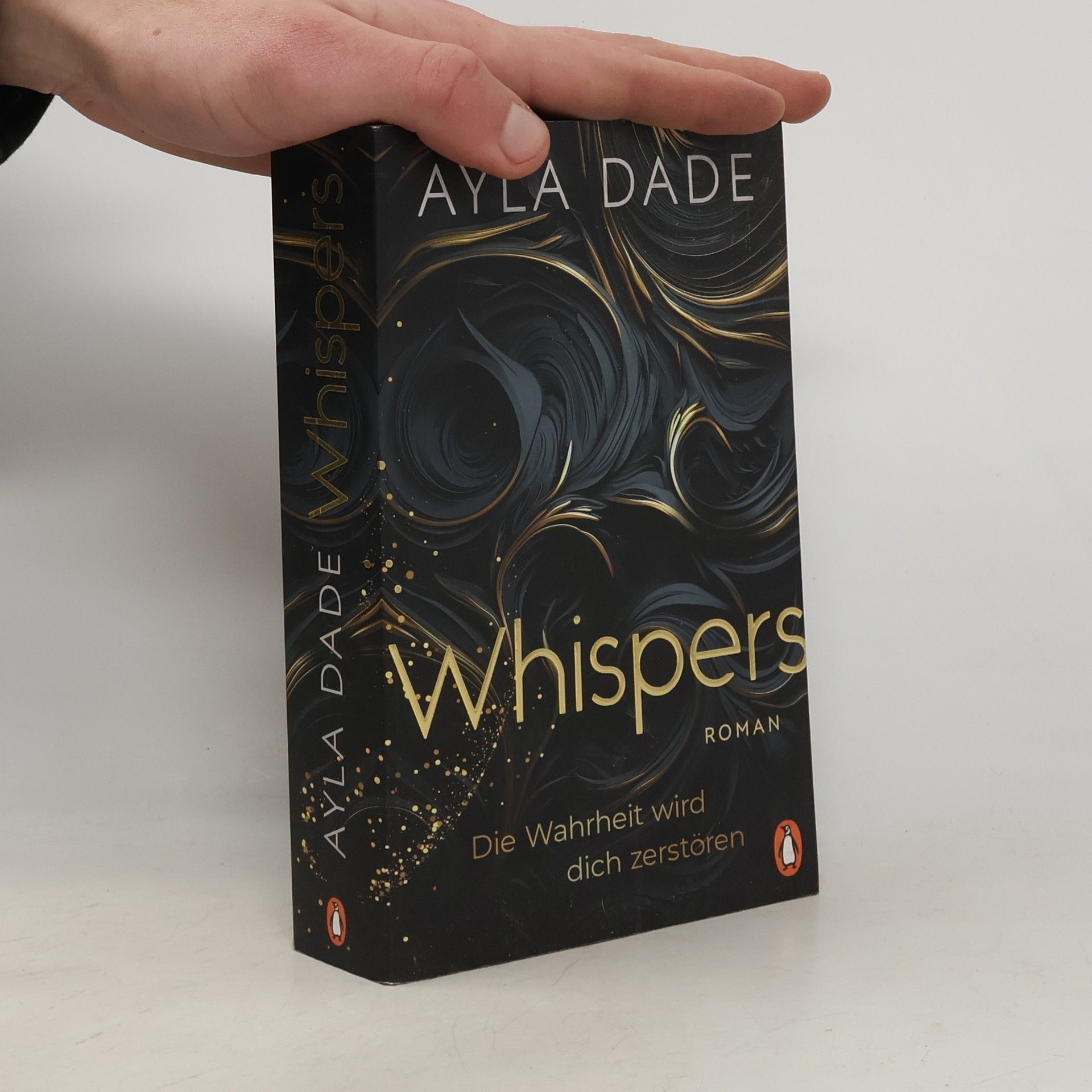 Ayla Dade WHISPERS. Die Wahrheit wird dich zerstören