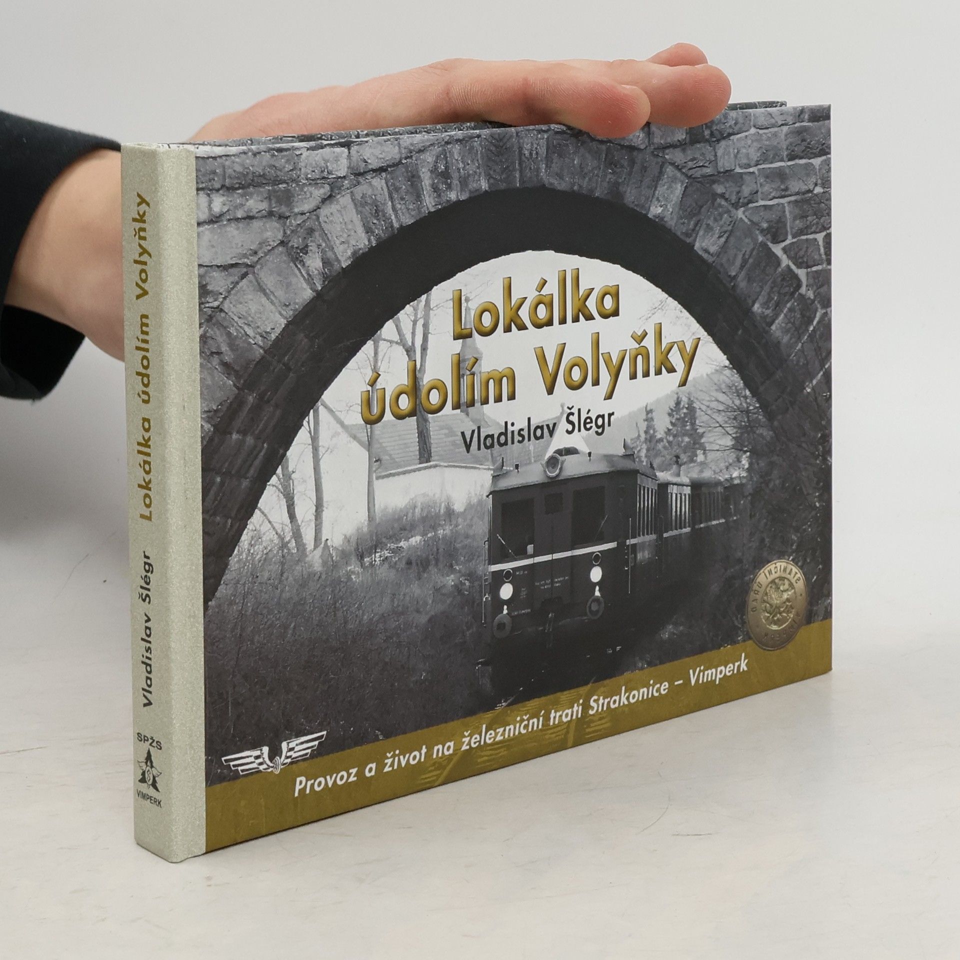 Vladislav Šlégr Lokálka údolím Volyňky