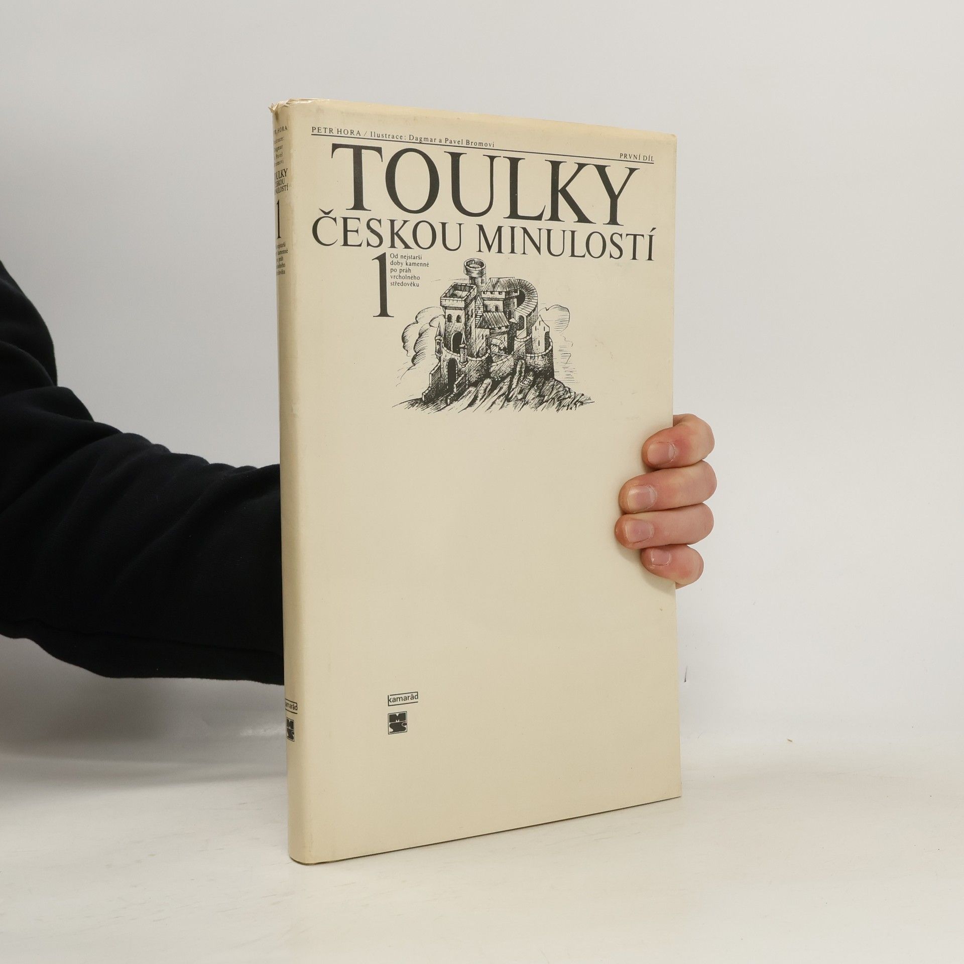 Petr Hořejš Toulky českou minulostí 1
