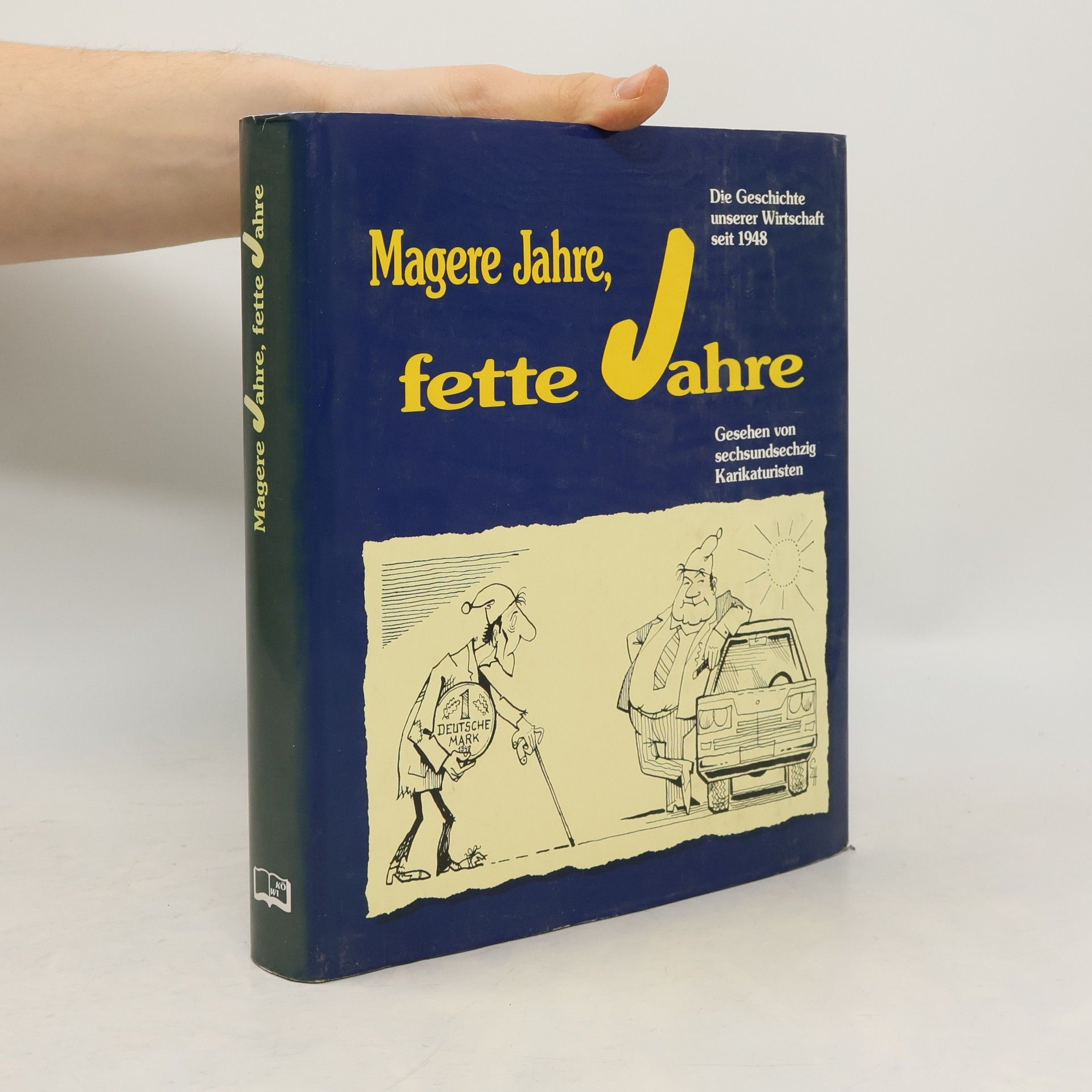 Magere Jahre, fette Jahre