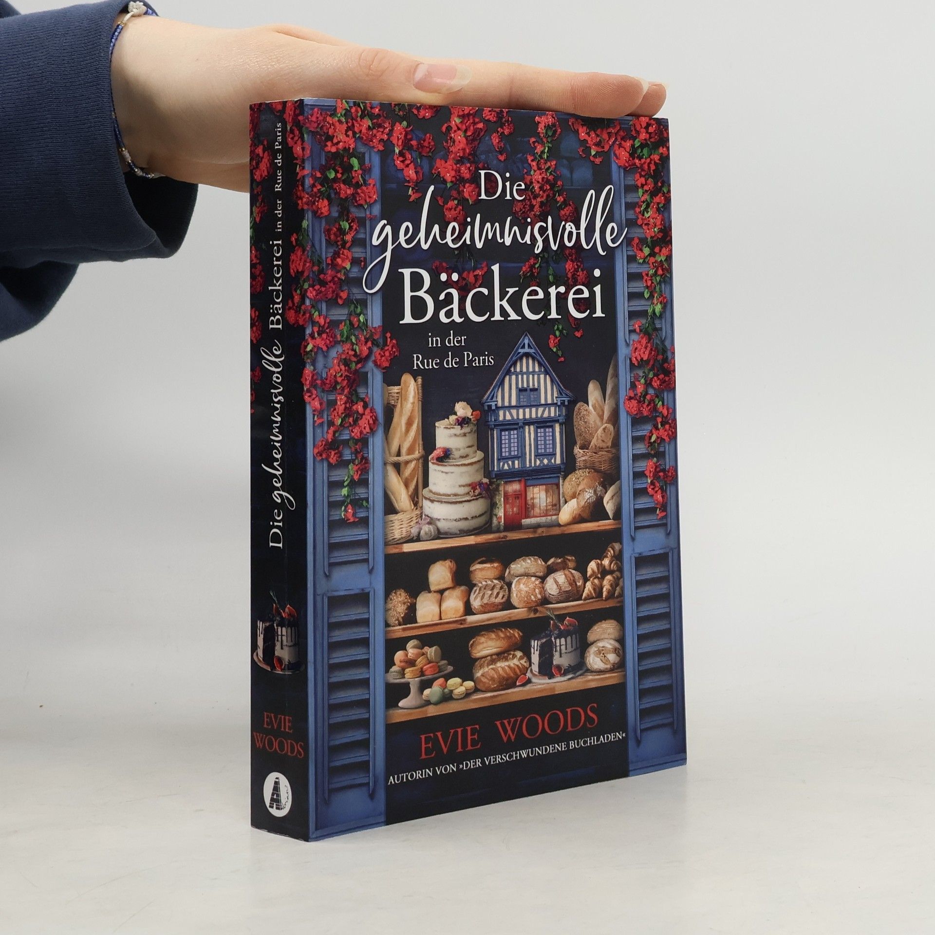 Evie Woods Die geheimnisvolle Bäckerei in der rue de Paris