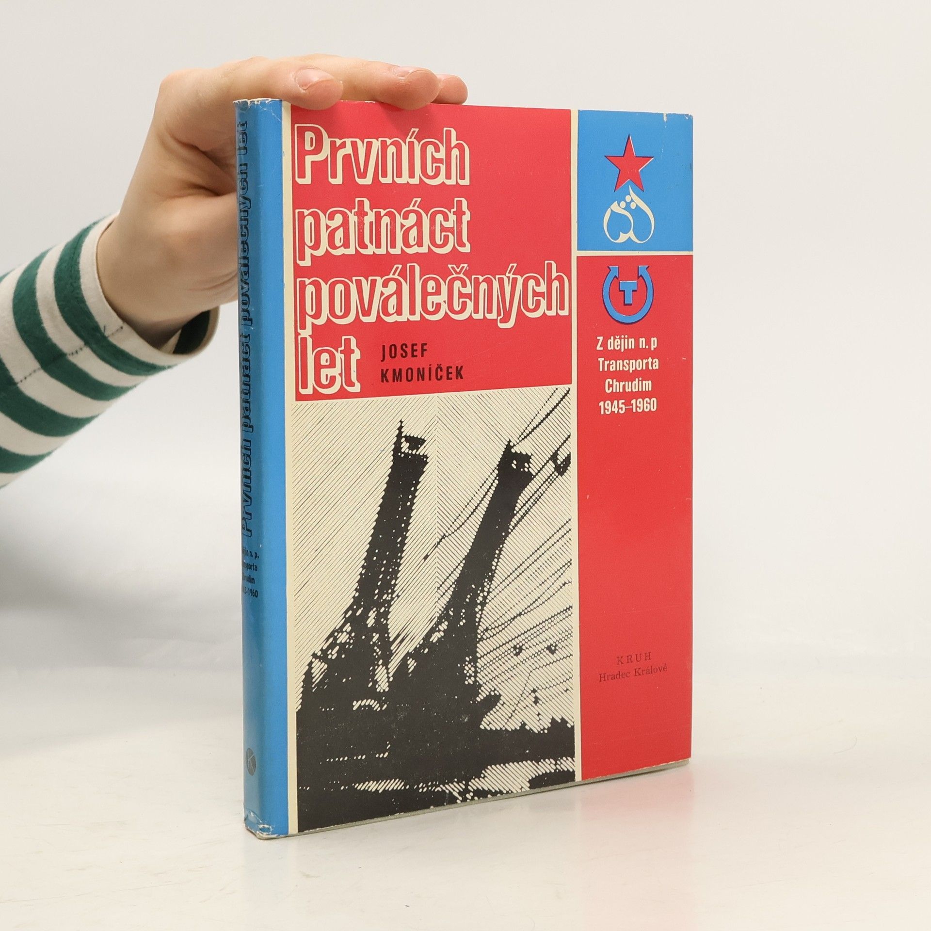 Josef Kmoníček Prvních patnáct poválečných let