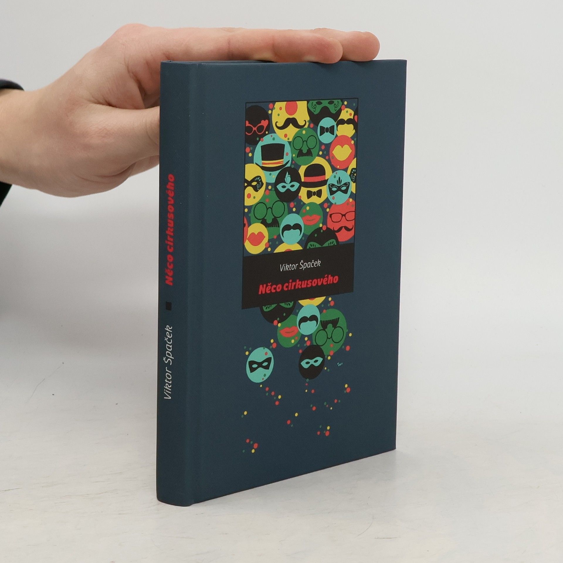 Viktor Špaček Něco cirkusového