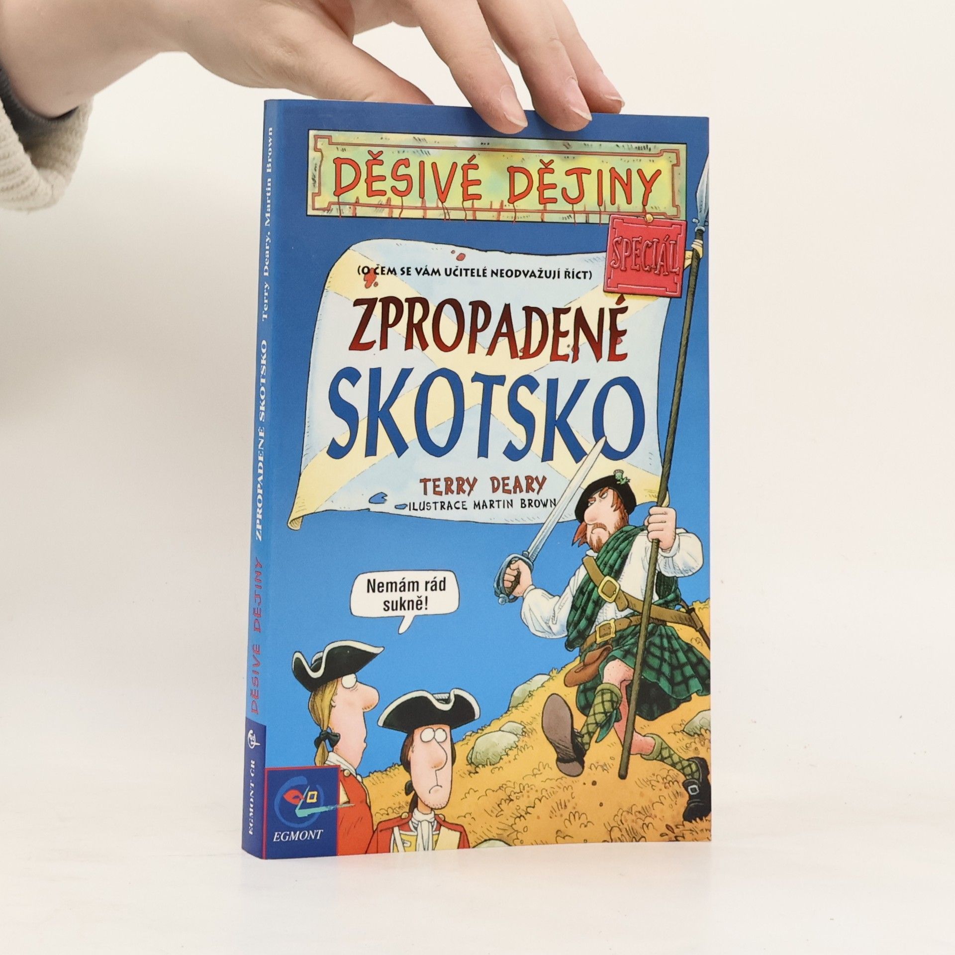 Terry Deary Zpropadené Skotsko