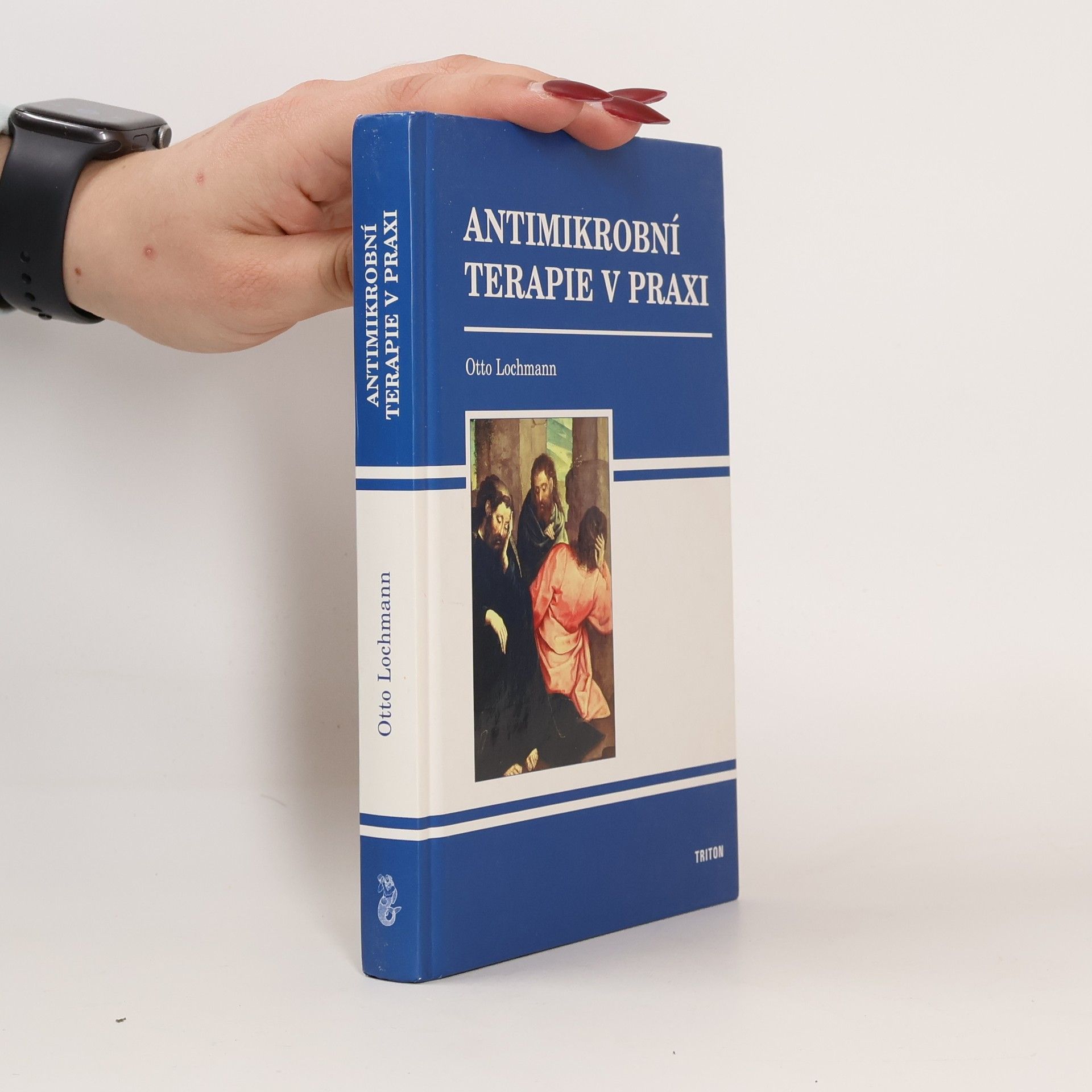 Otto Lochmann Antimikrobní terapie v praxi