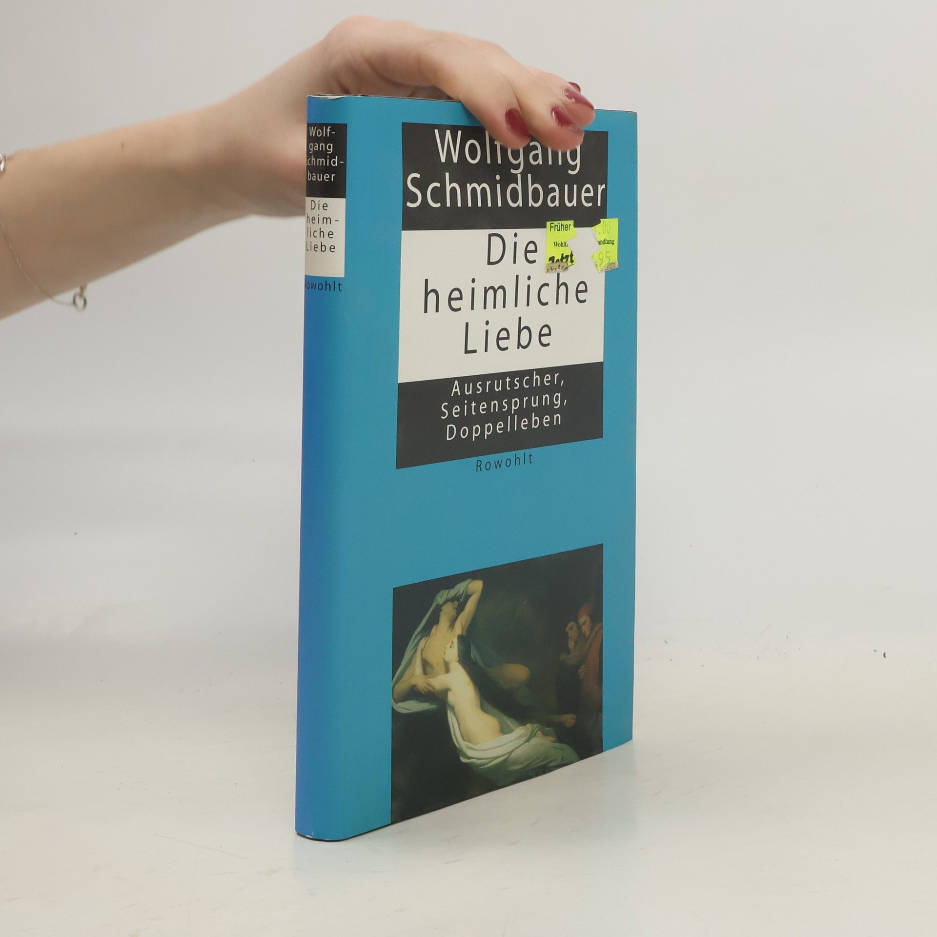 Wolfgang Schmidbauer Die heimliche Liebe