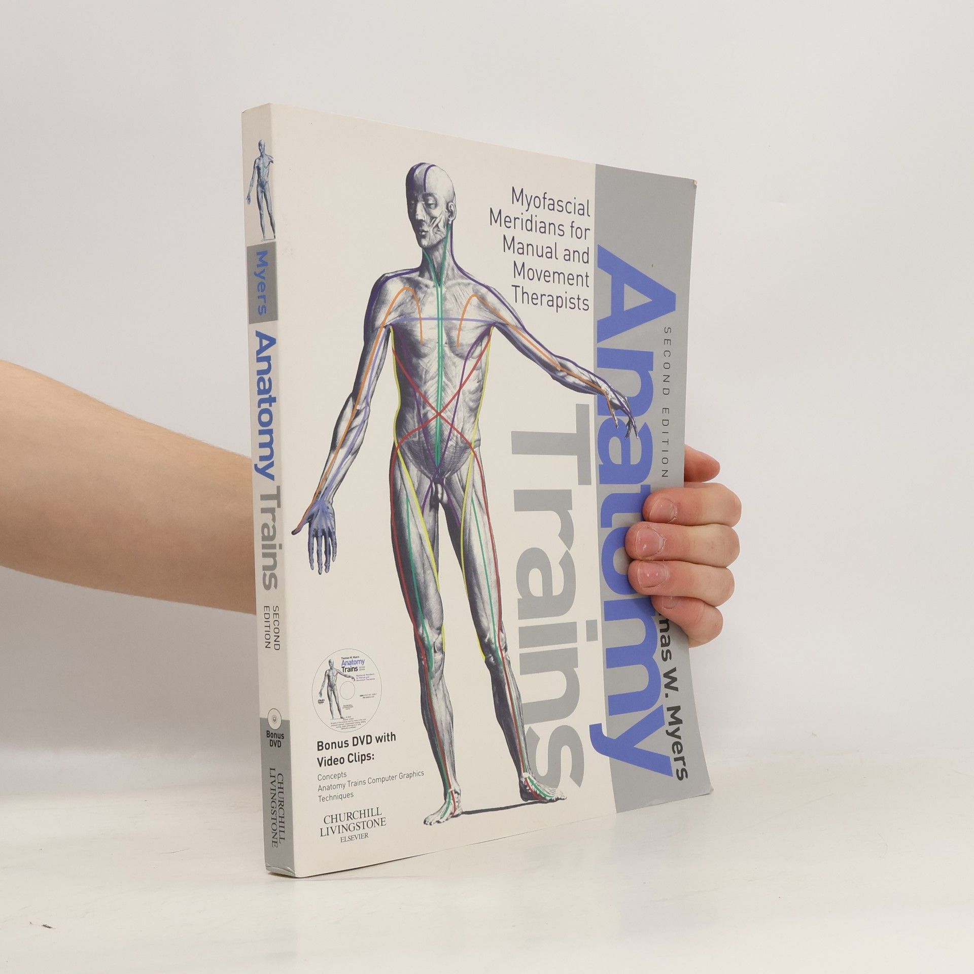 Thomas W. Myers Anatomy Trains