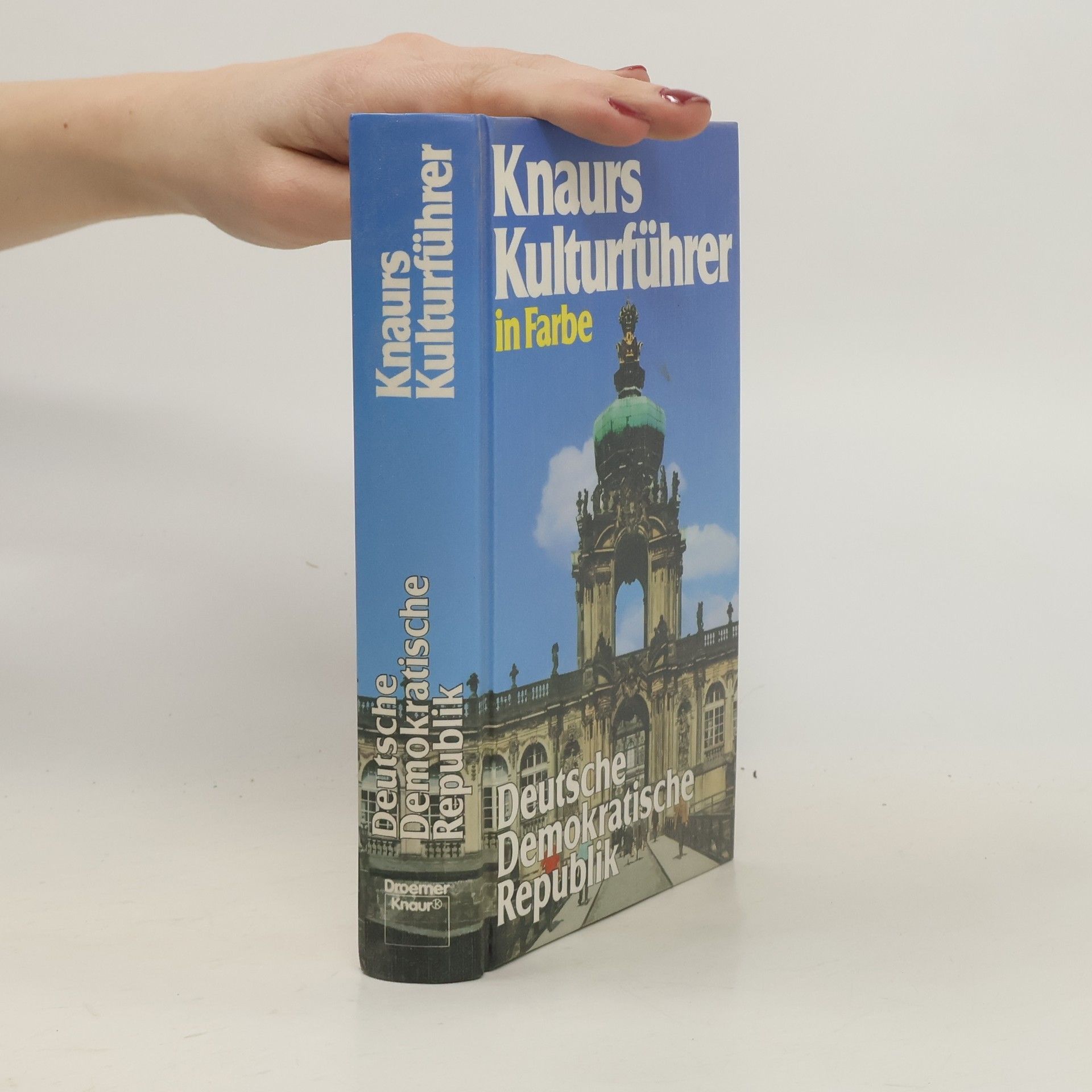 Marianne Mehling Knaurs Kulturführer in Farbe Deutsche Demokratische Republik