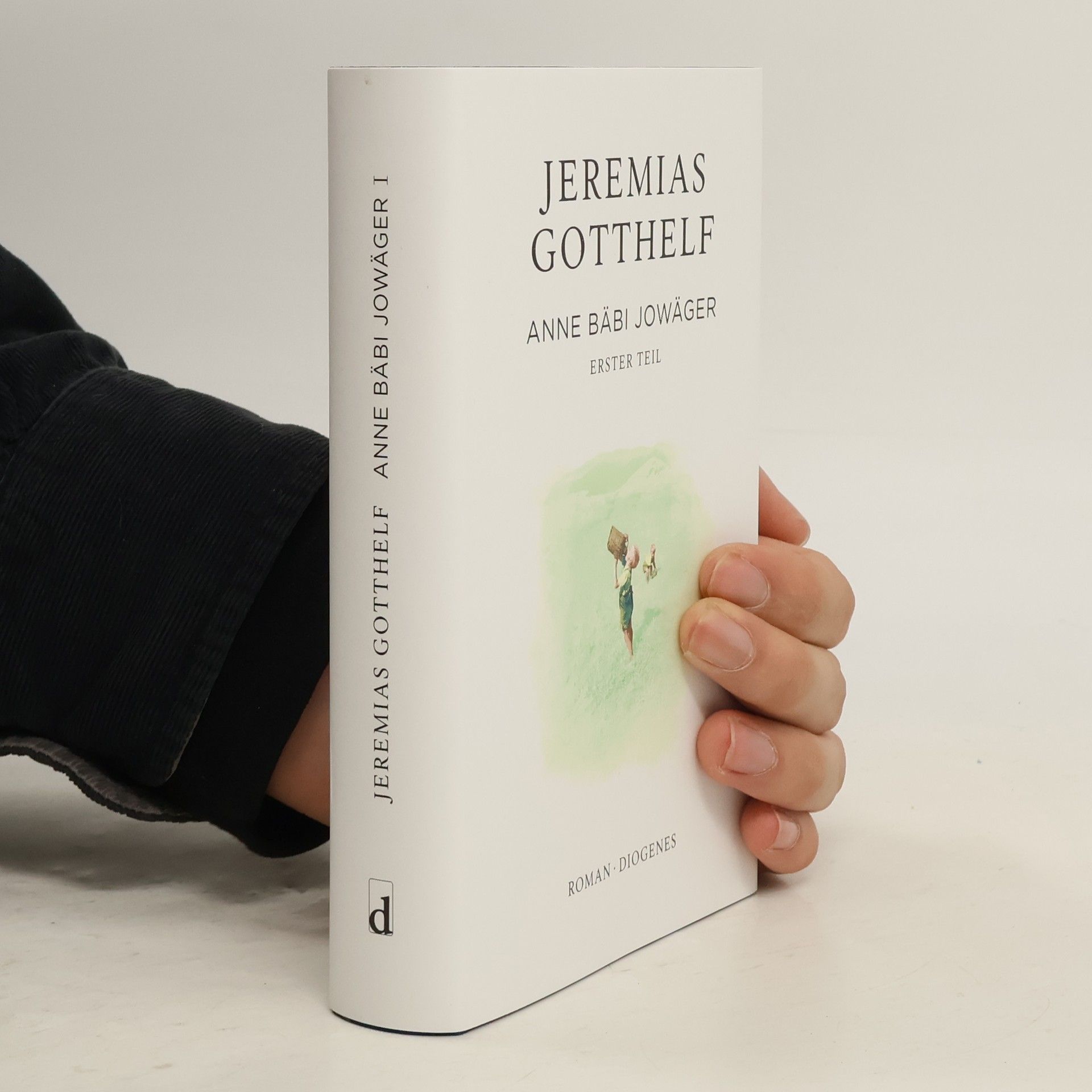 Jeremias Gotthelf Anne Bäbi Jowäger