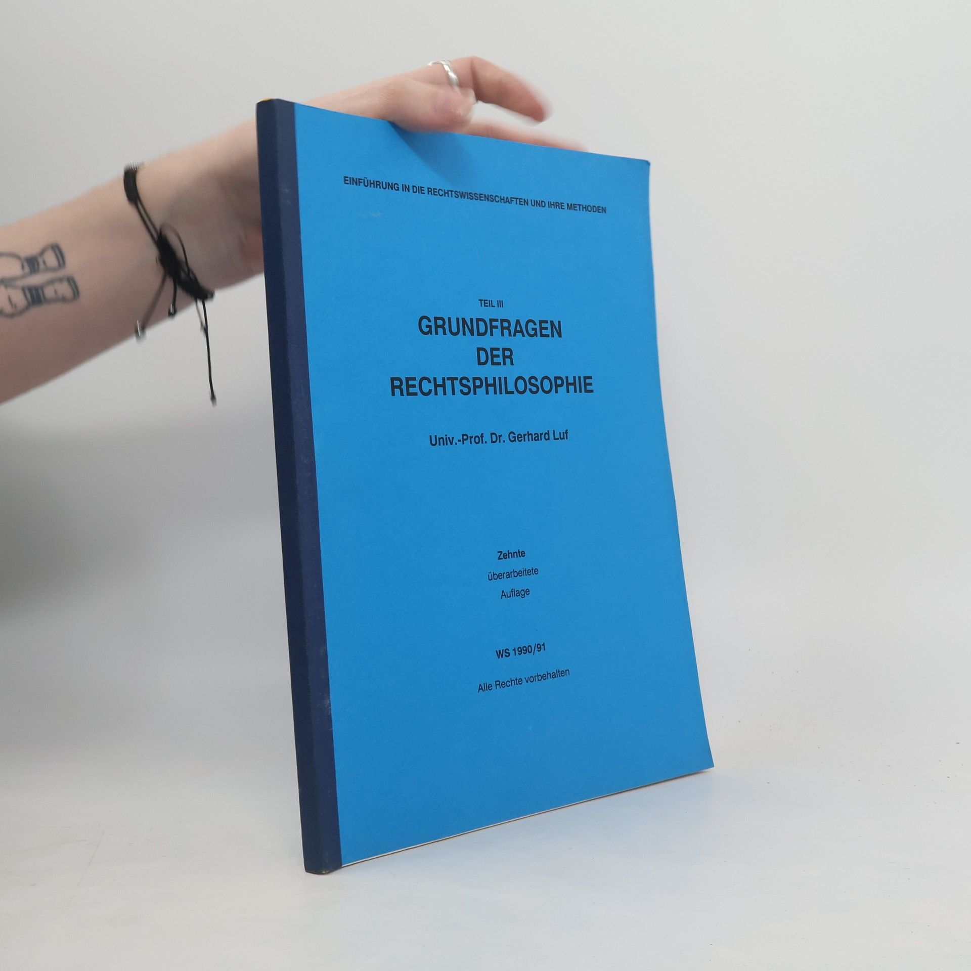 Gerhard Luf Grundfragen der Rechtsphilosophie III