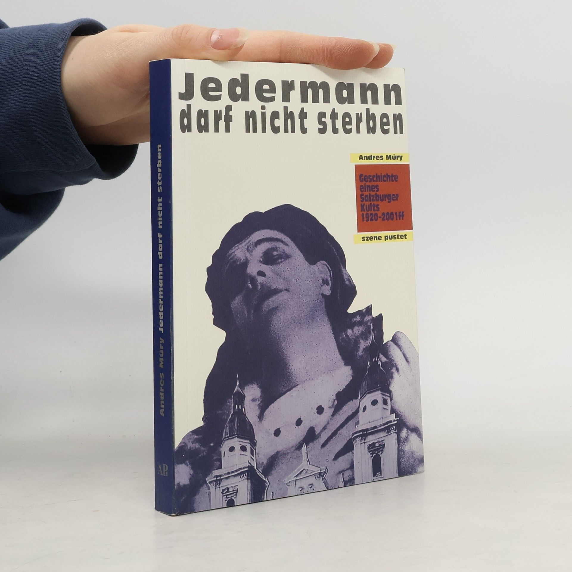 Andres Müry Jedermann darf nicht sterben