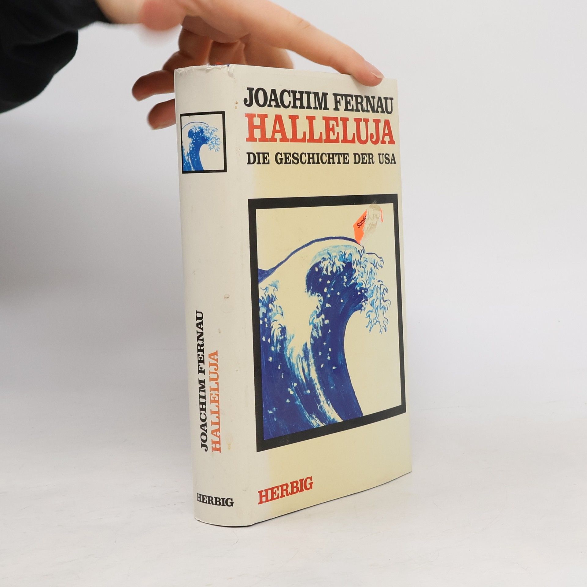 Joachim Fernau Halleluja : die Geschichte der USA