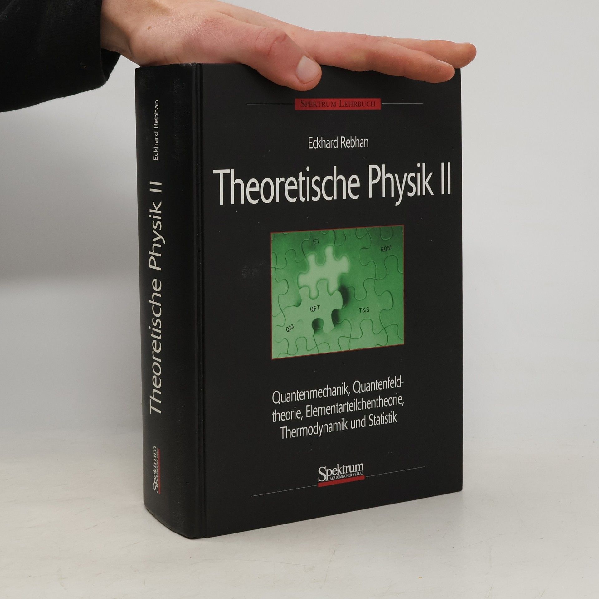 Eckhard Rebhan Theoretische Physik. Bd.2