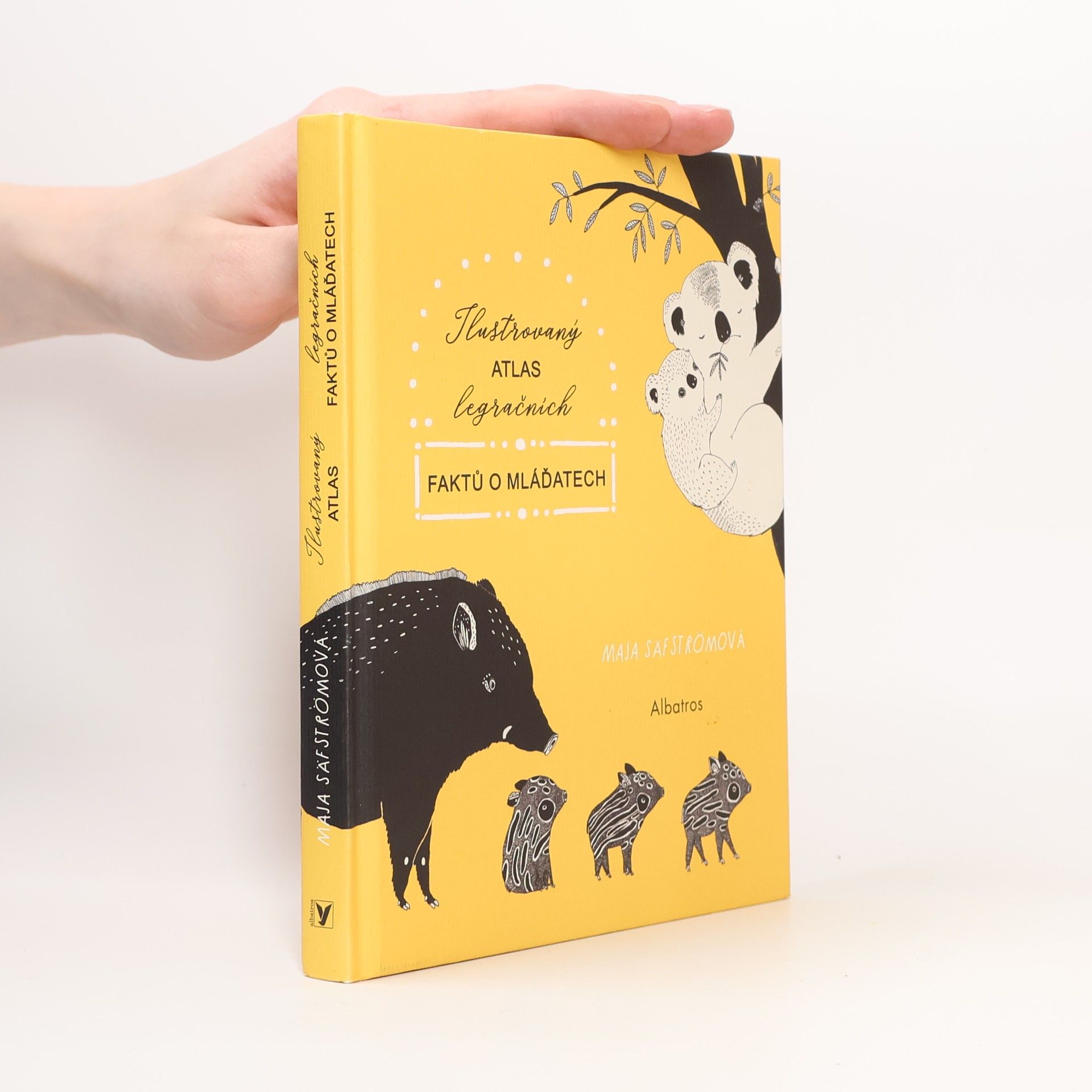 Maja Säfström Ilustrovaný atlas legračních faktů o mláďatech
