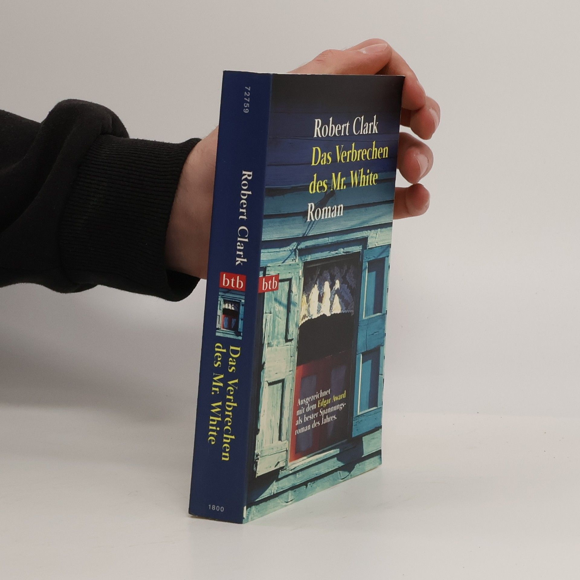 Robert Clark Das Verbrechen des Mr. White. Ausgezeichnet mit dem Edgar Allan Poe Award 1999, Kategorie Best Novel. Roman. Aus d. Amerikan. v. Maak Flatten