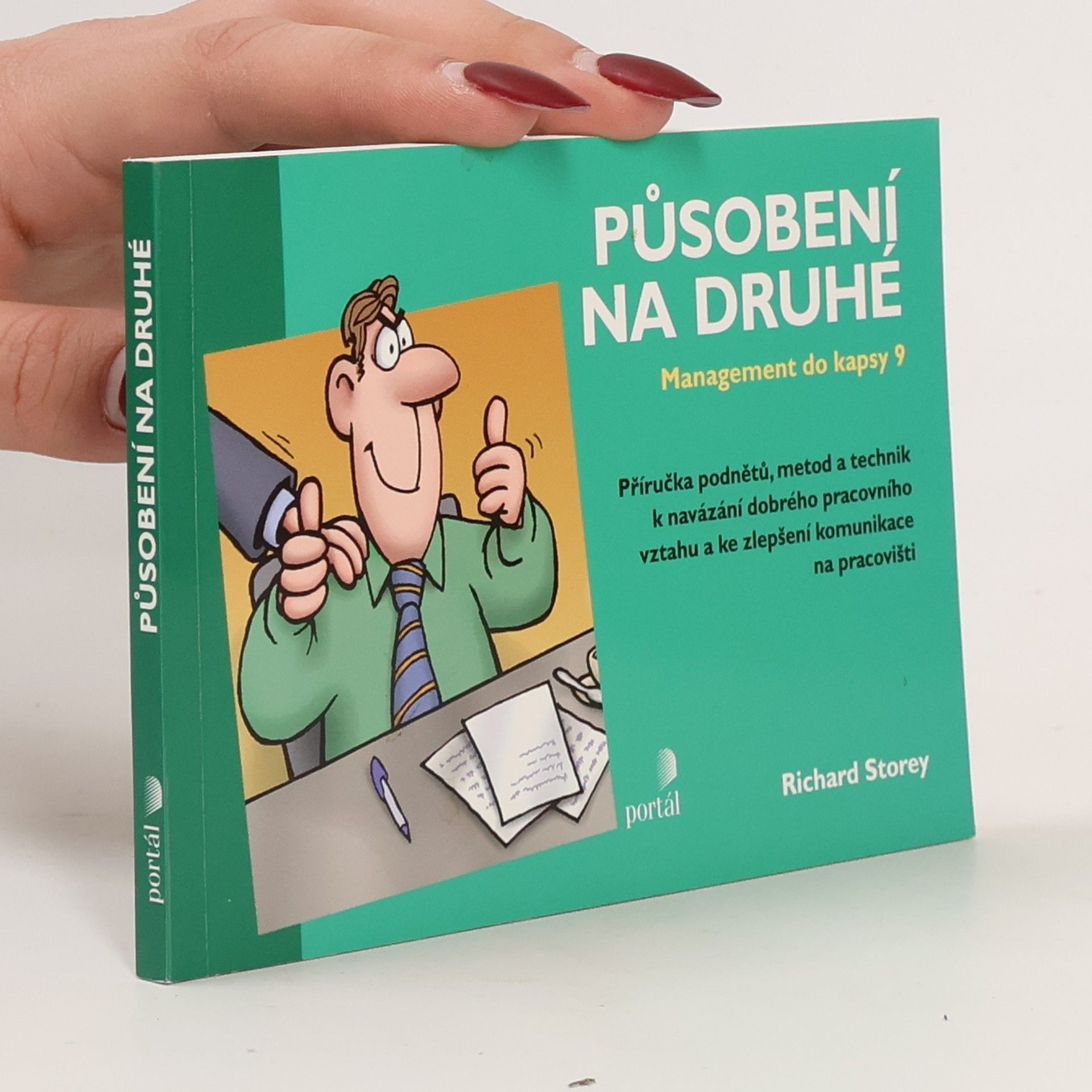 Richard Storey Působení na druhé
