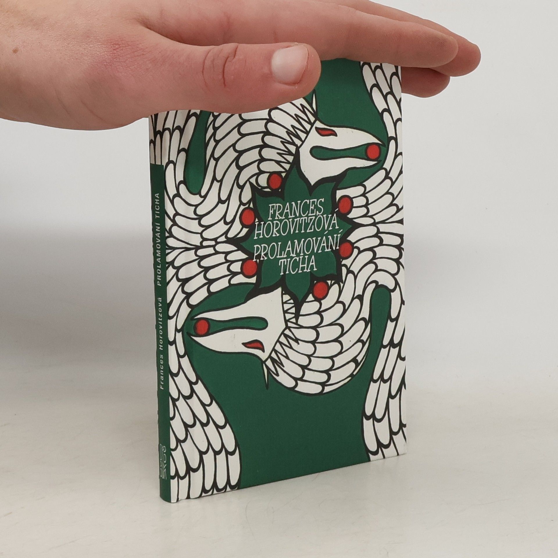 Frances Horovitz Prolamování ticha