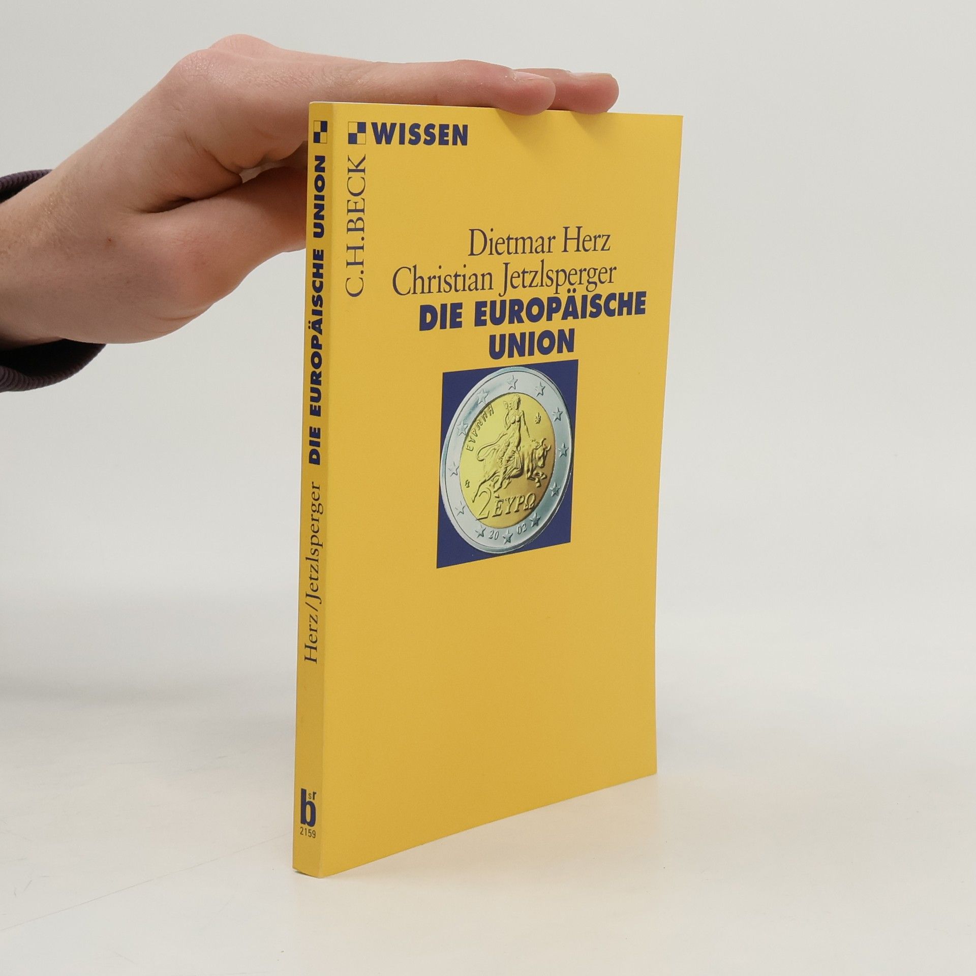 Dietmar Herz Die Europäische Union