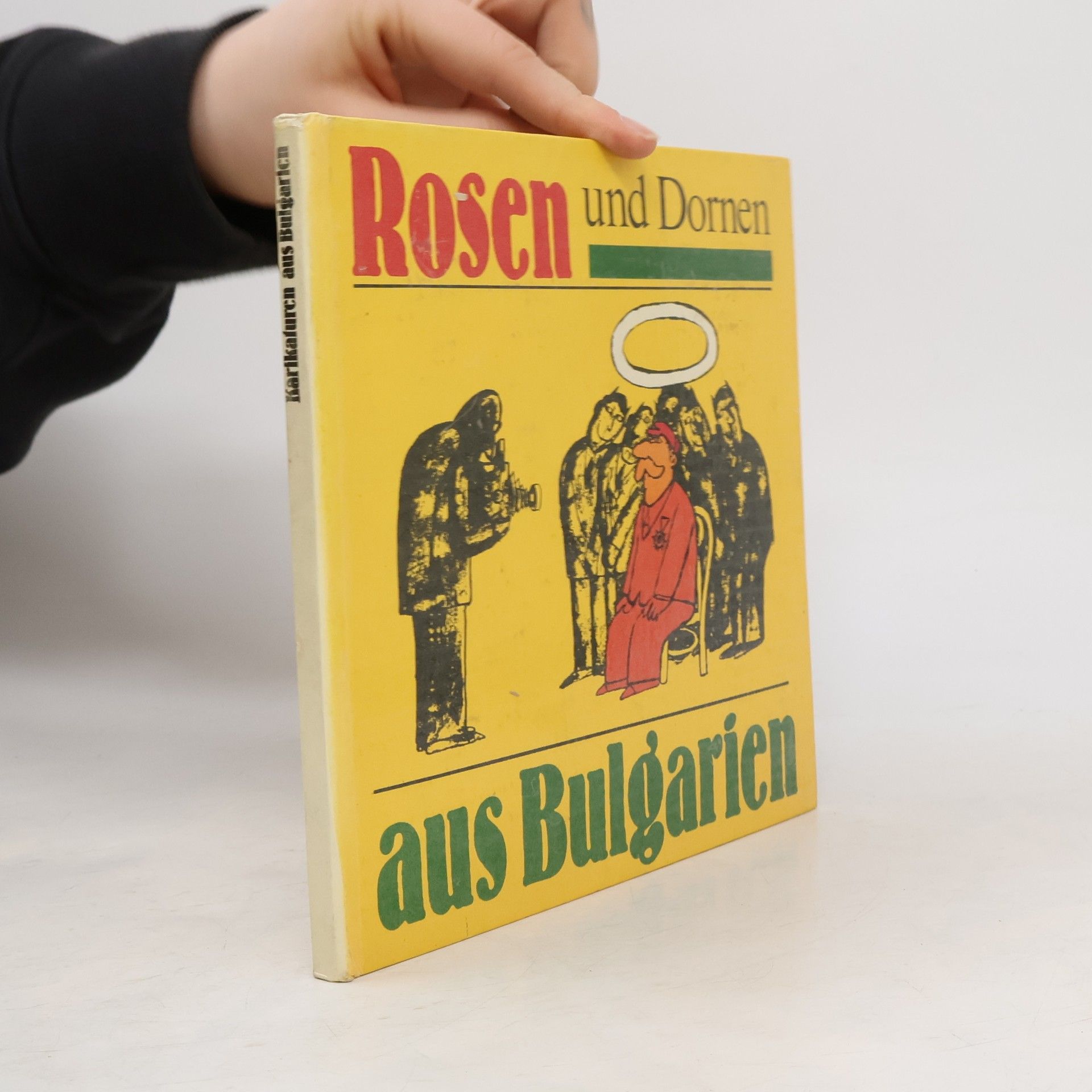 Kolektiv autorů Rosen und Dornen aus Bulgarien