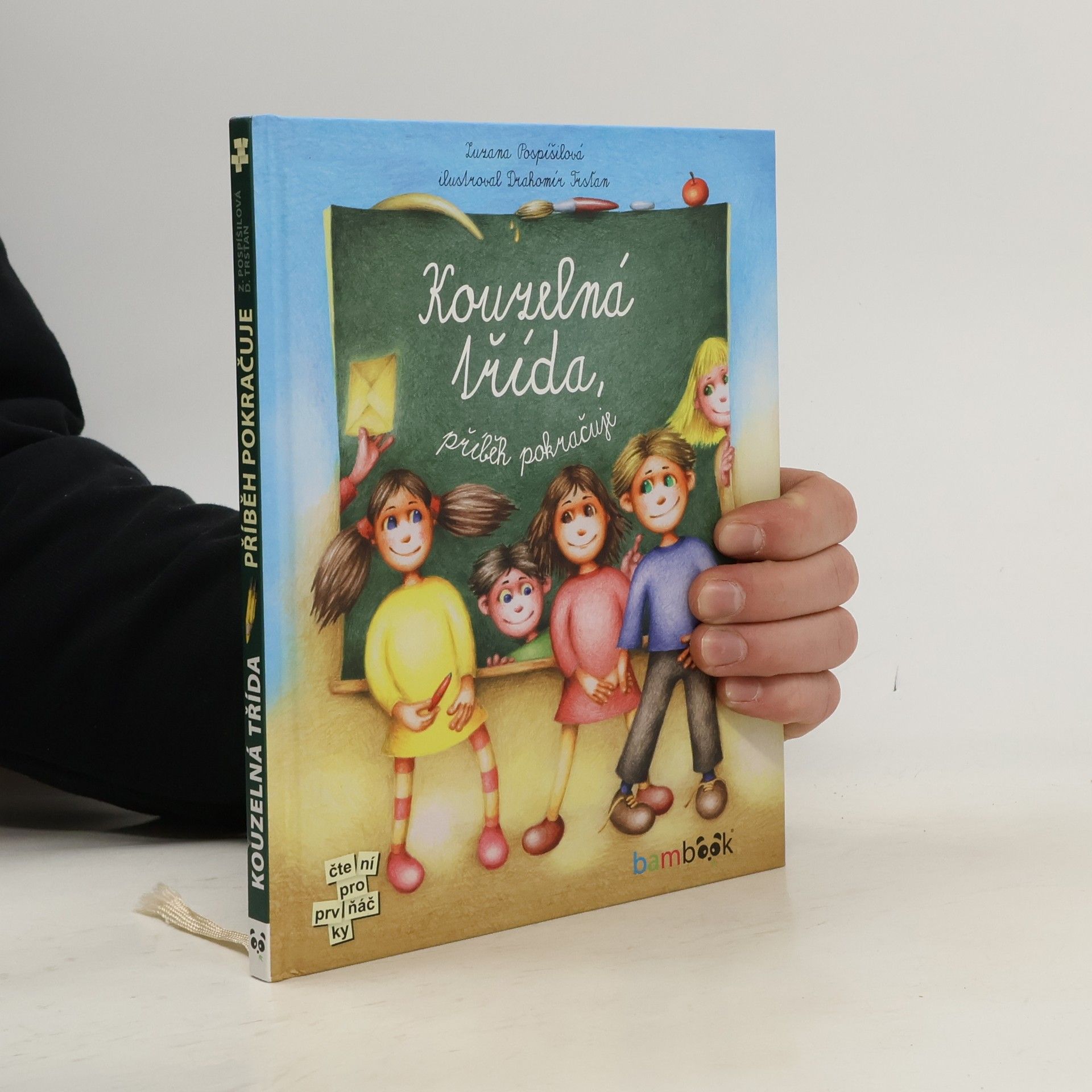 Zuzana Pospíšilová Kouzelná třída. Příběh pokračuje