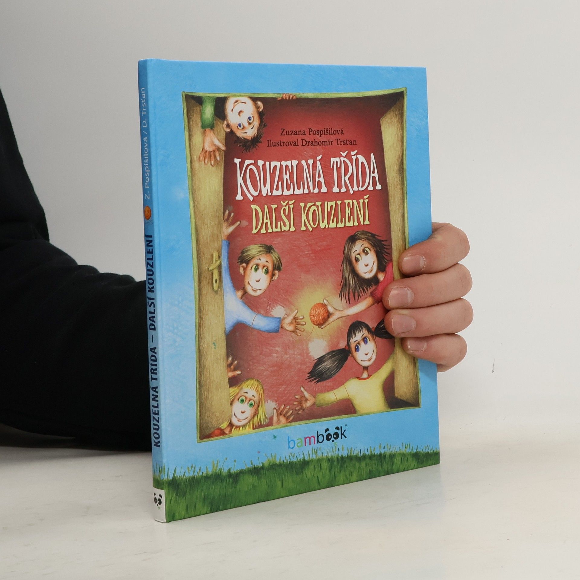 Zuzana Pospíšilová Kouzelná třída - Další kouzlení