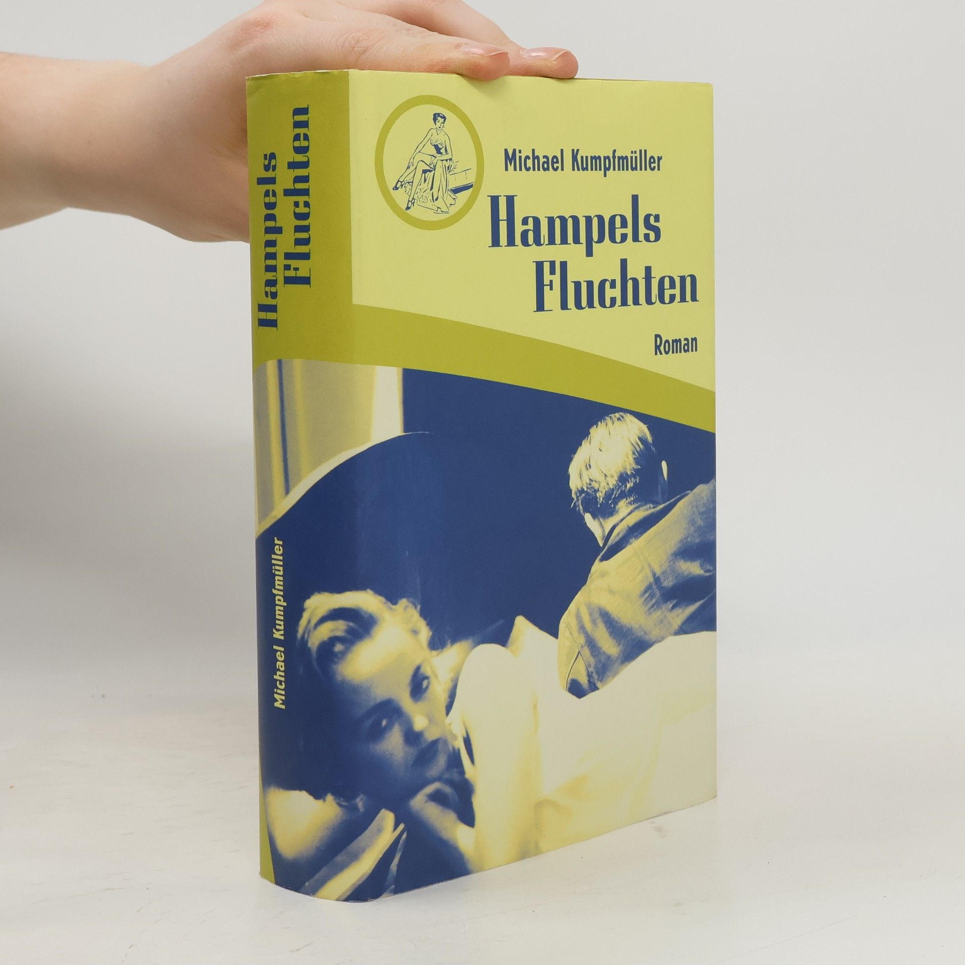 Michael Kumpfmüller Hampels Fluchten