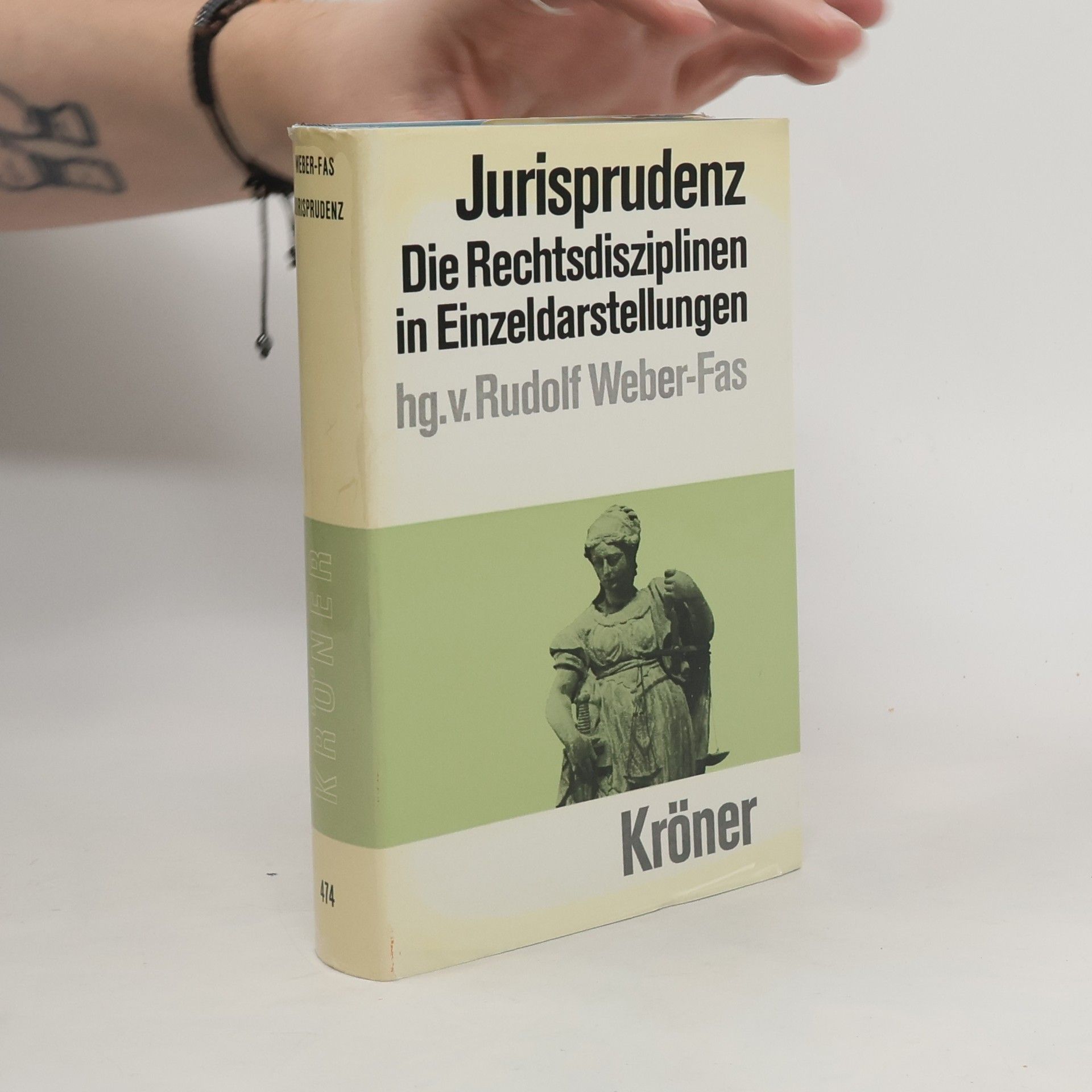 Wolfgang Fikentscher Kröners Taschenausgabe - 474: Jurisprudenz