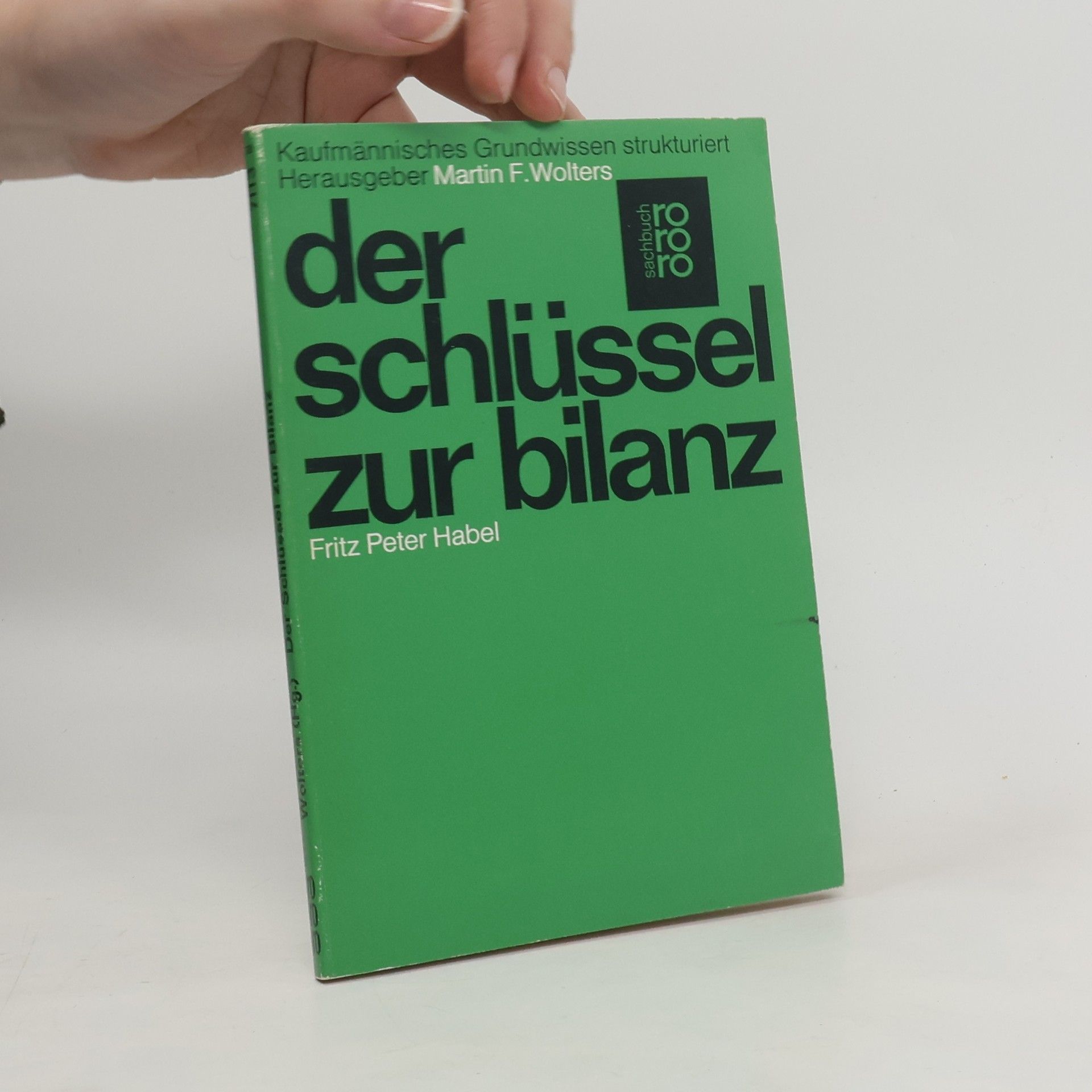 Fritz Peter Habel Der Schlüssel zur Bilanz