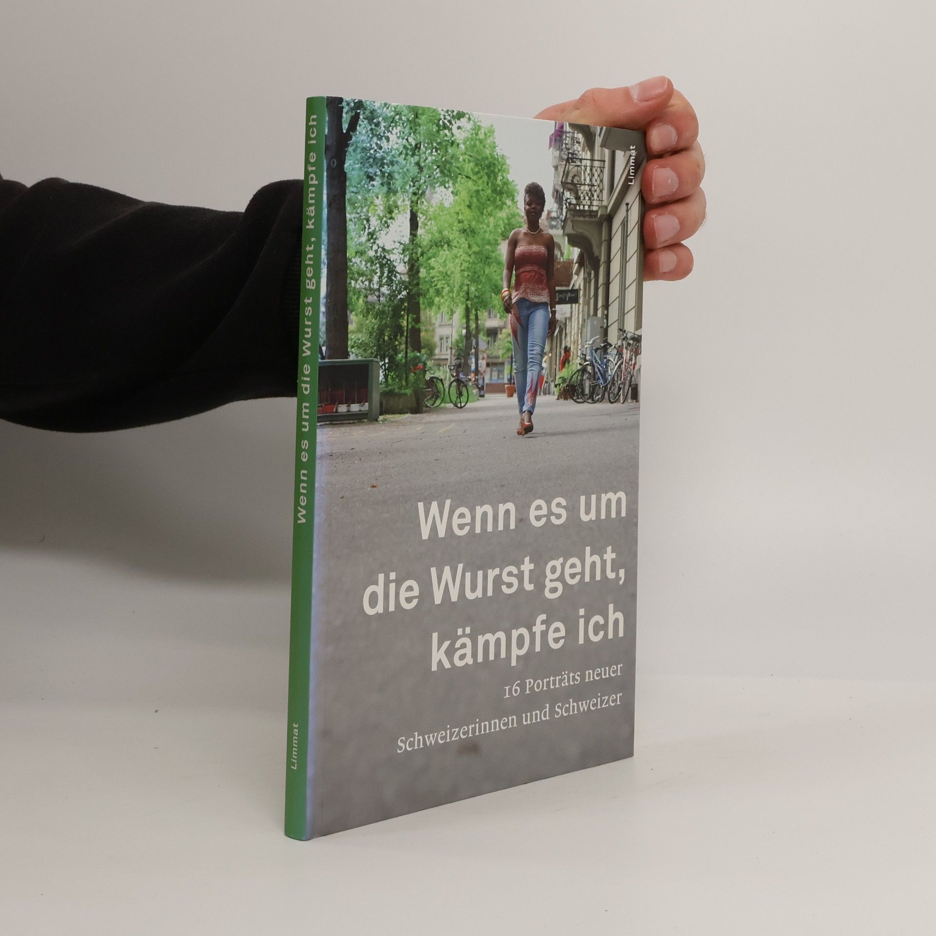 Ursula Binggeli Wenn es um die Wurst geht, kämpfe ich