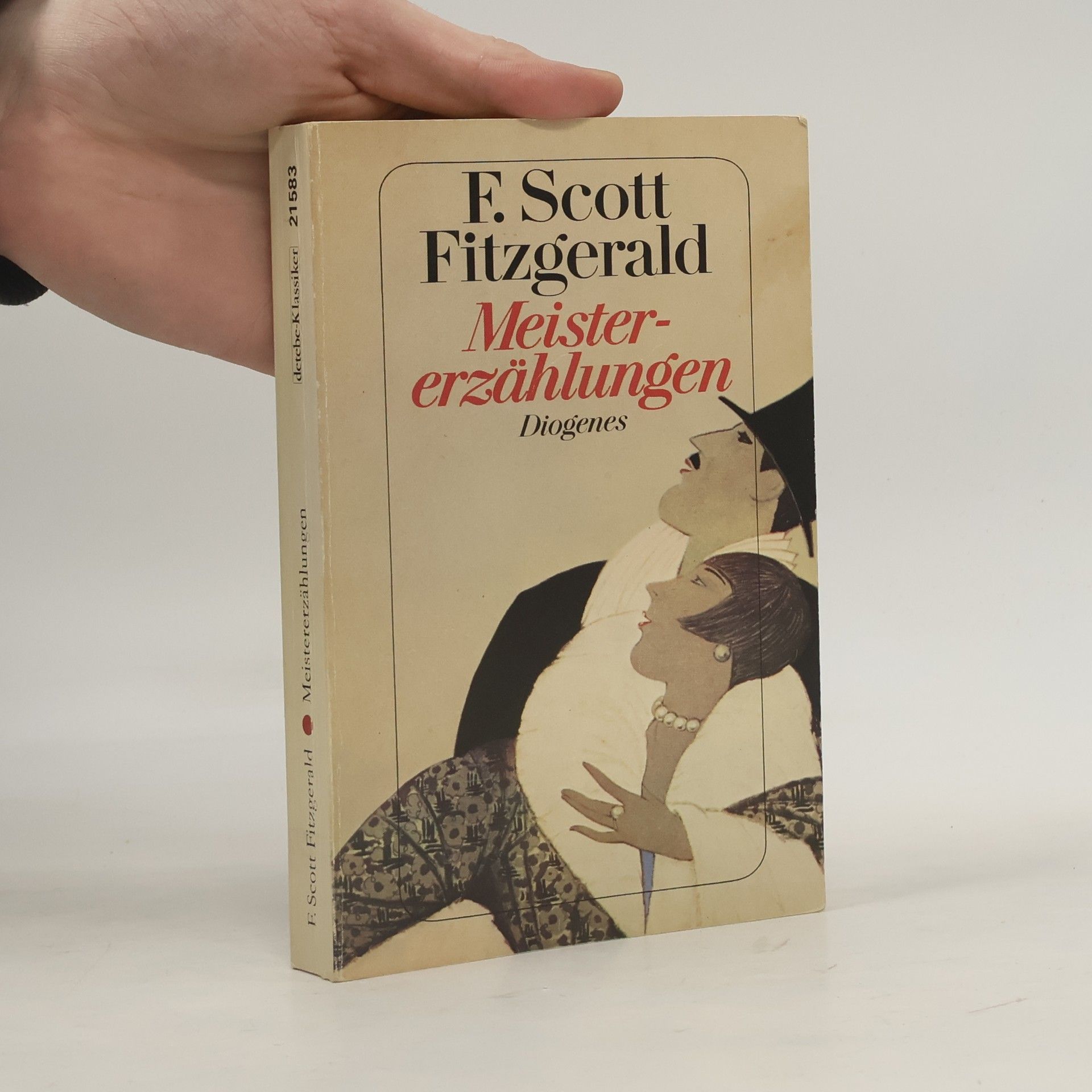 F. Scott Fitzgerald Meistererzählungen. Ausgew. u. m. e. Nachw. v. Elisabeth Schnack