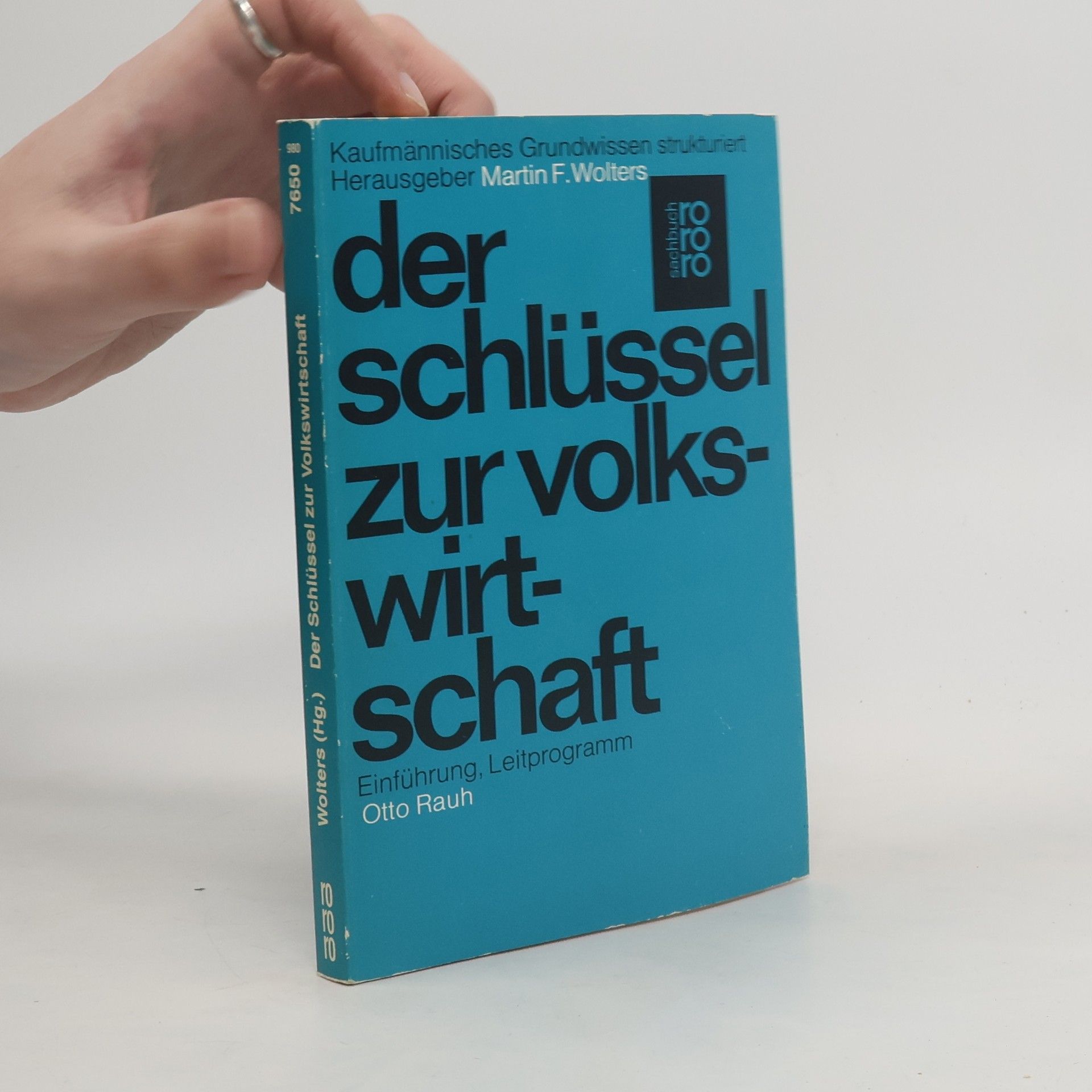 Otto Rauh Der Schlüssel zur Volkswirtschaft