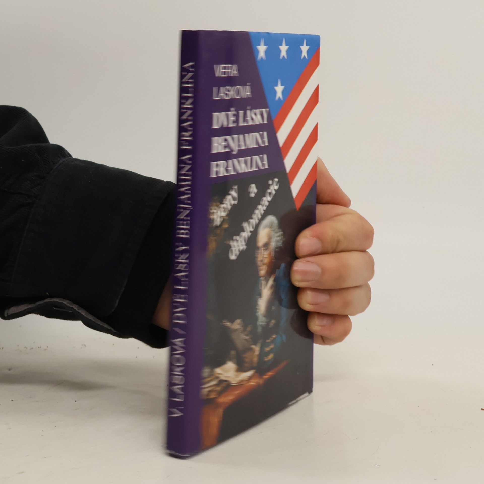 Vera Laska Dvě lásky Benjamina Franklina. Ženy a diplomacie