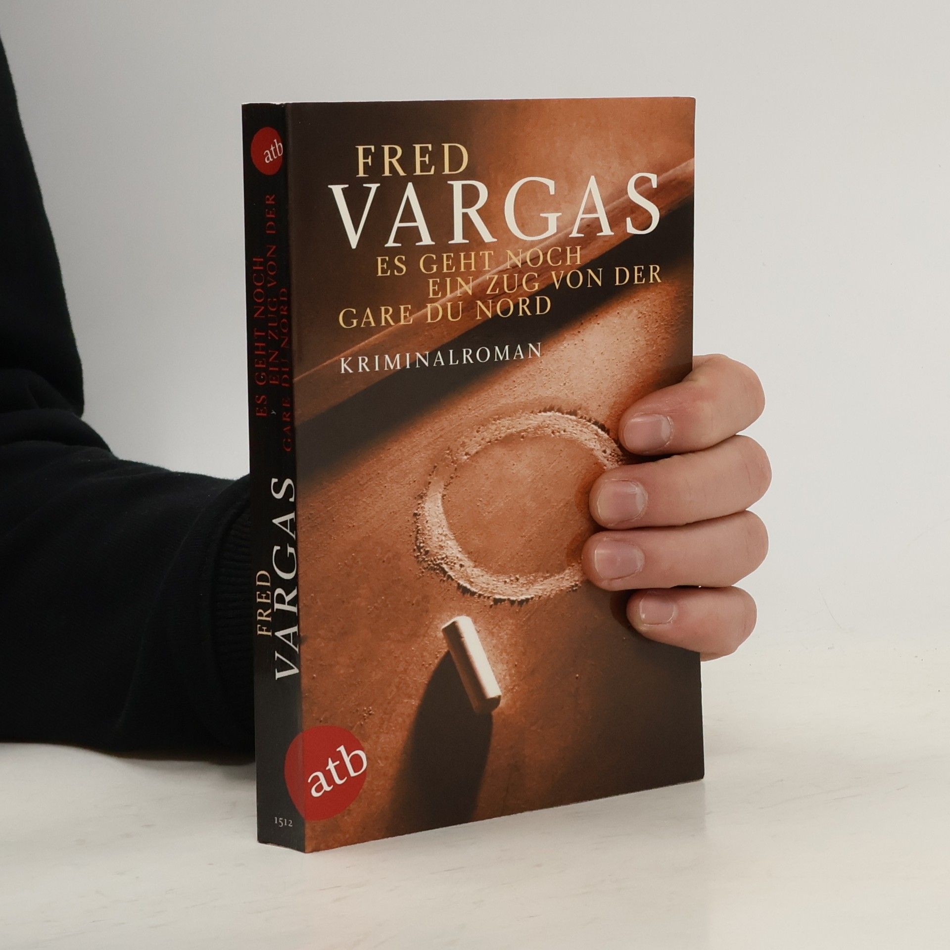 Fred Vargas Es geht noch ein Zug von der Gare du Nord