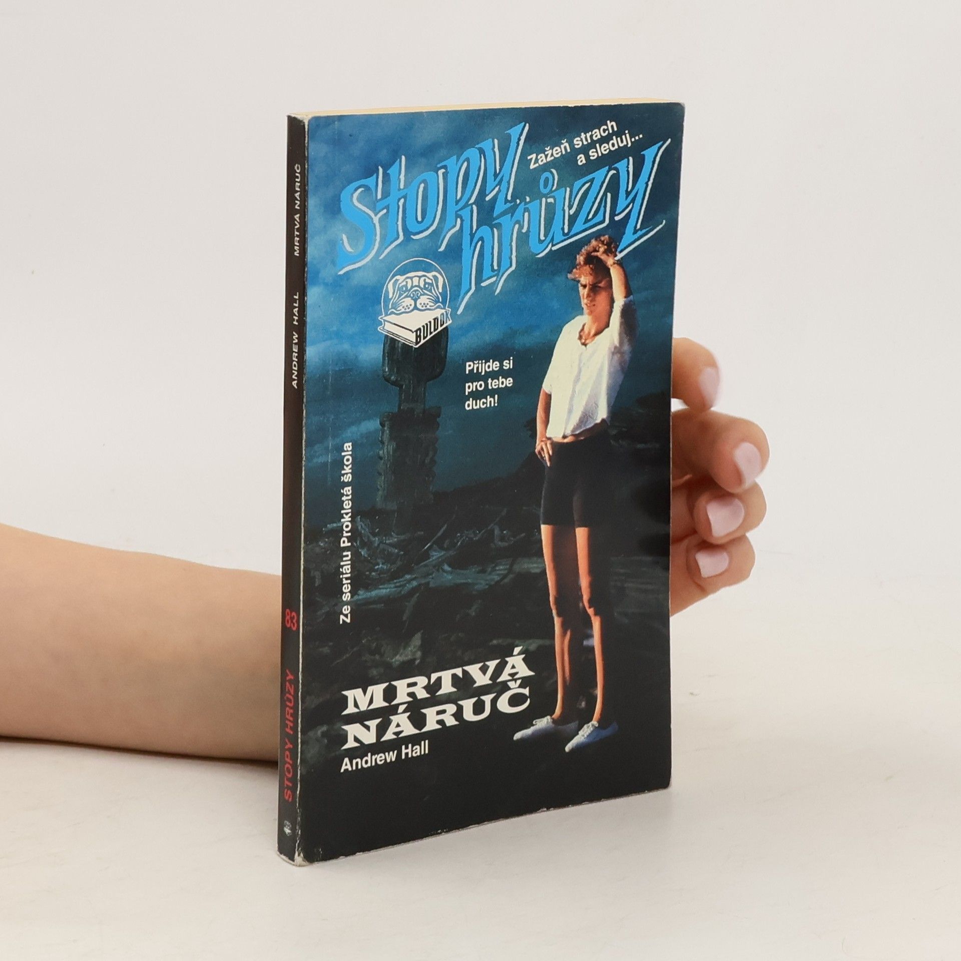 Andrew Hall Mrtvá náruč. Stopy hrůzy 83