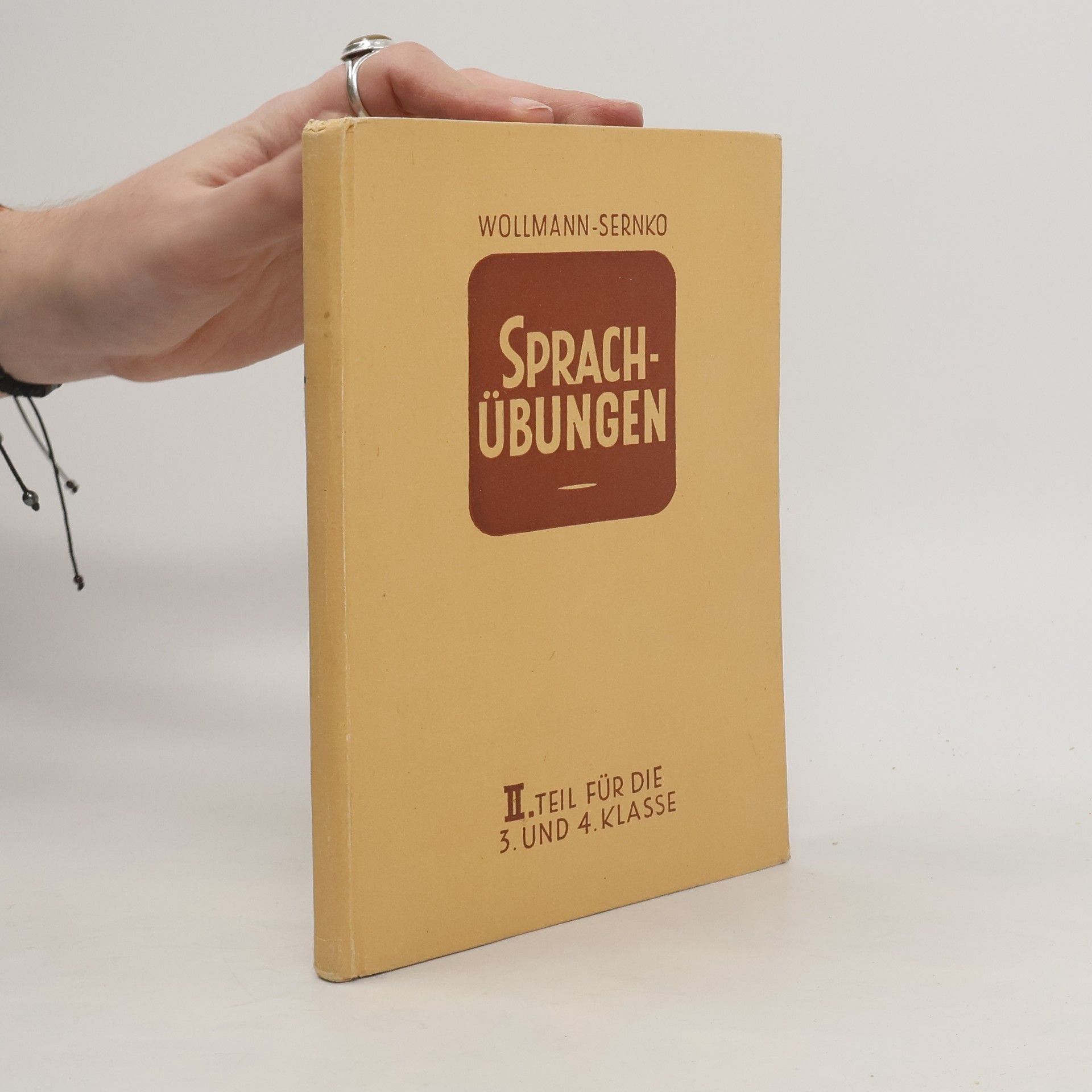 Franz Wollmann Sprachübungen. II. Teil für die 3. und 4. Klasse