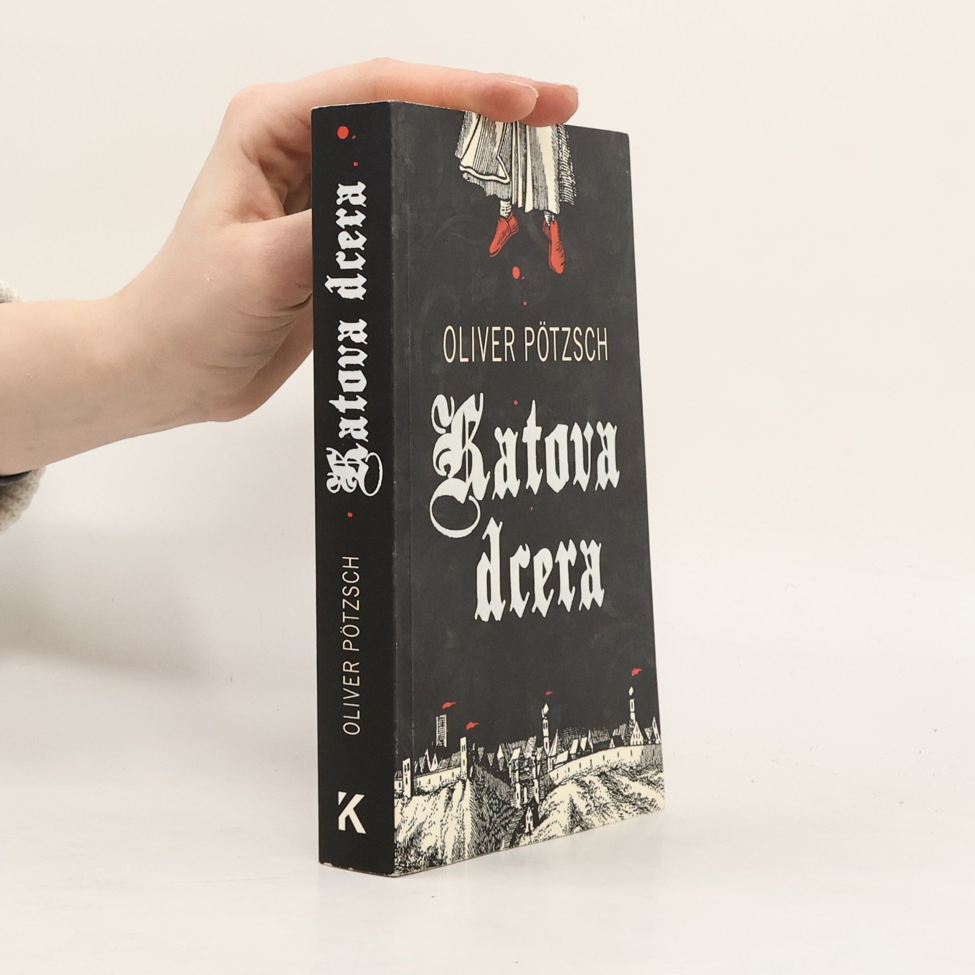 Oliver Pötzsch Katova dcera