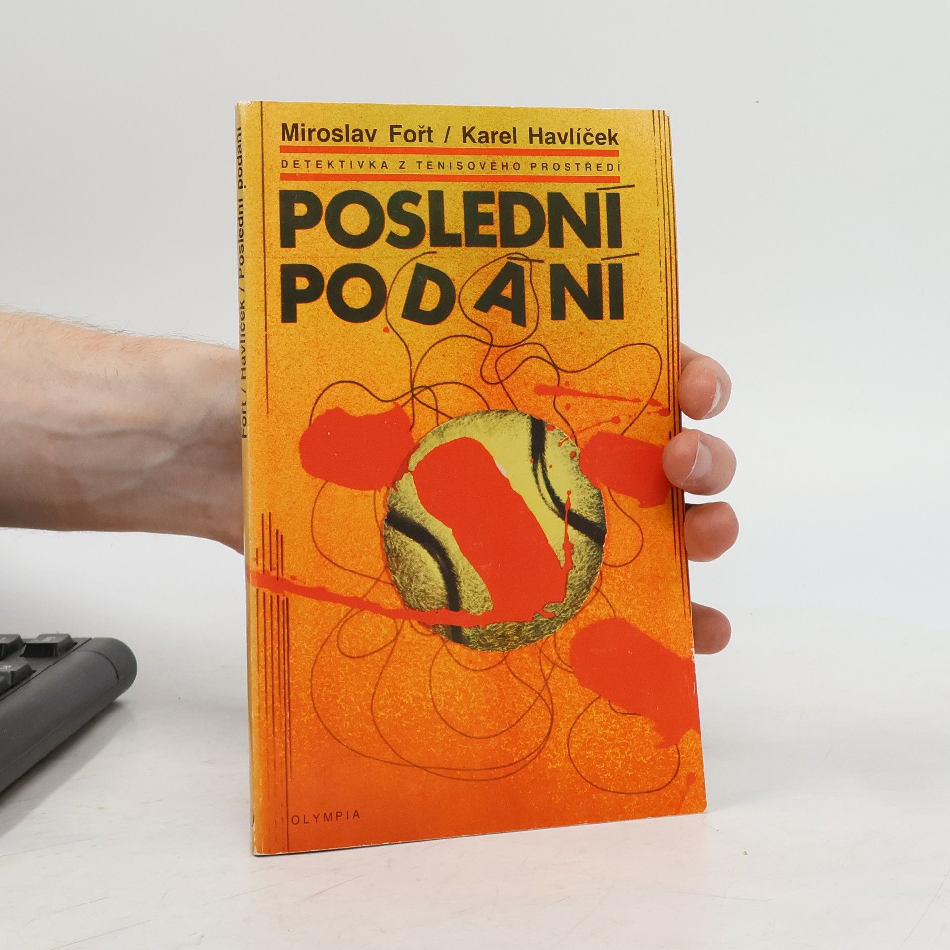 Karel Havlíček Poslední podání. Detektivka z tenisového prostředí