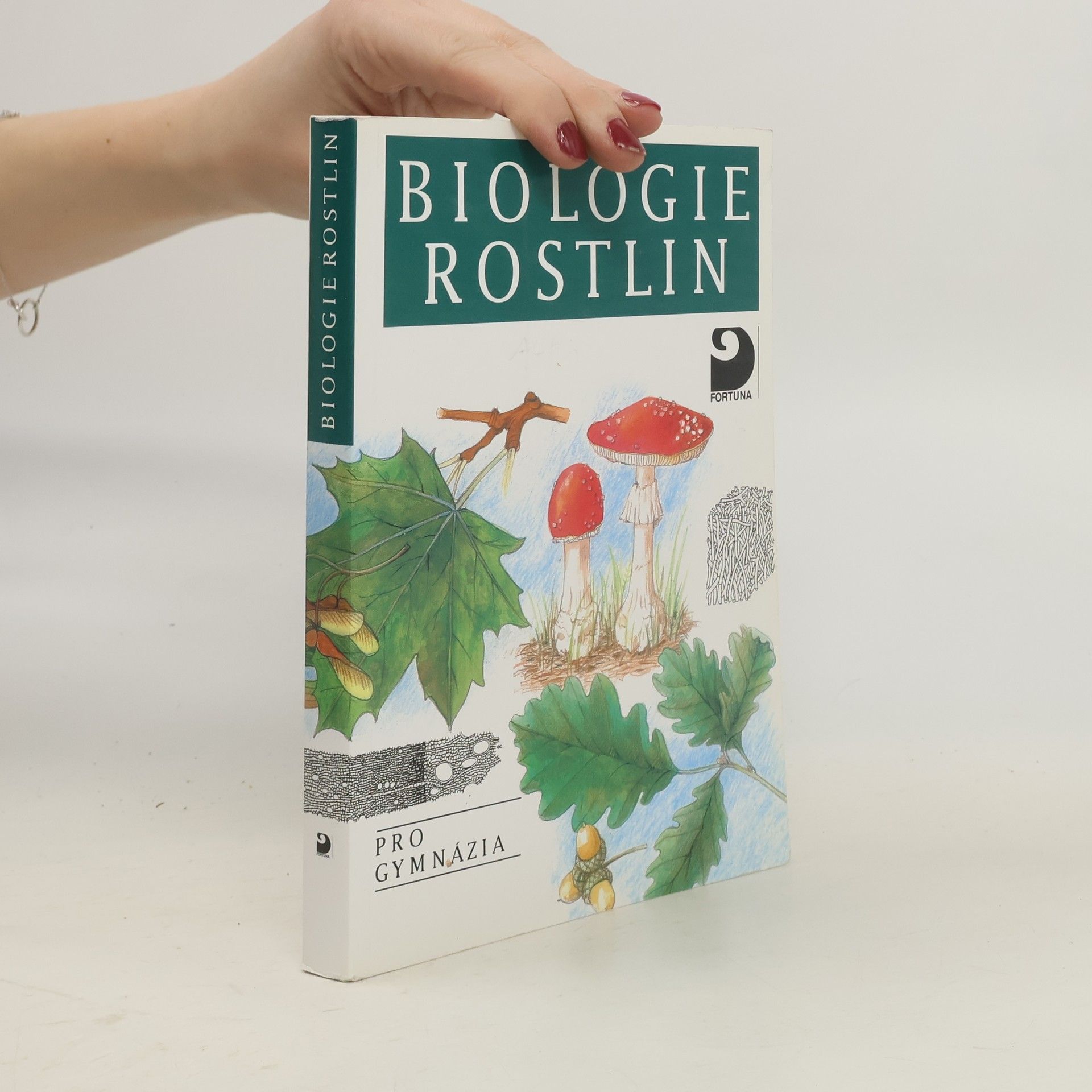 Lubomír Kincl Biologie rostlin: Pro 1. ročník gymnázií