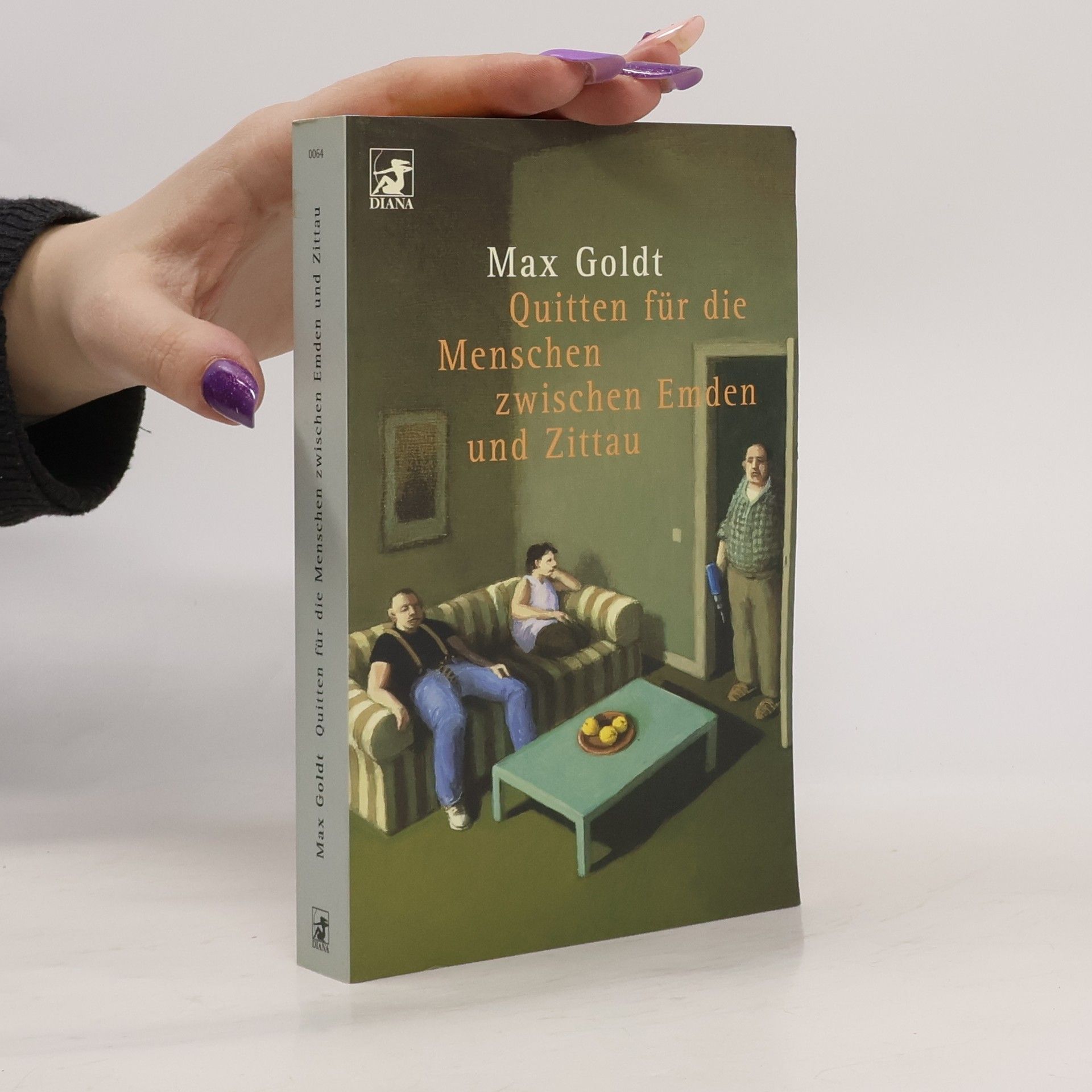 Max Goldt Quitten für die Menschen zwischen Emden und Zittau