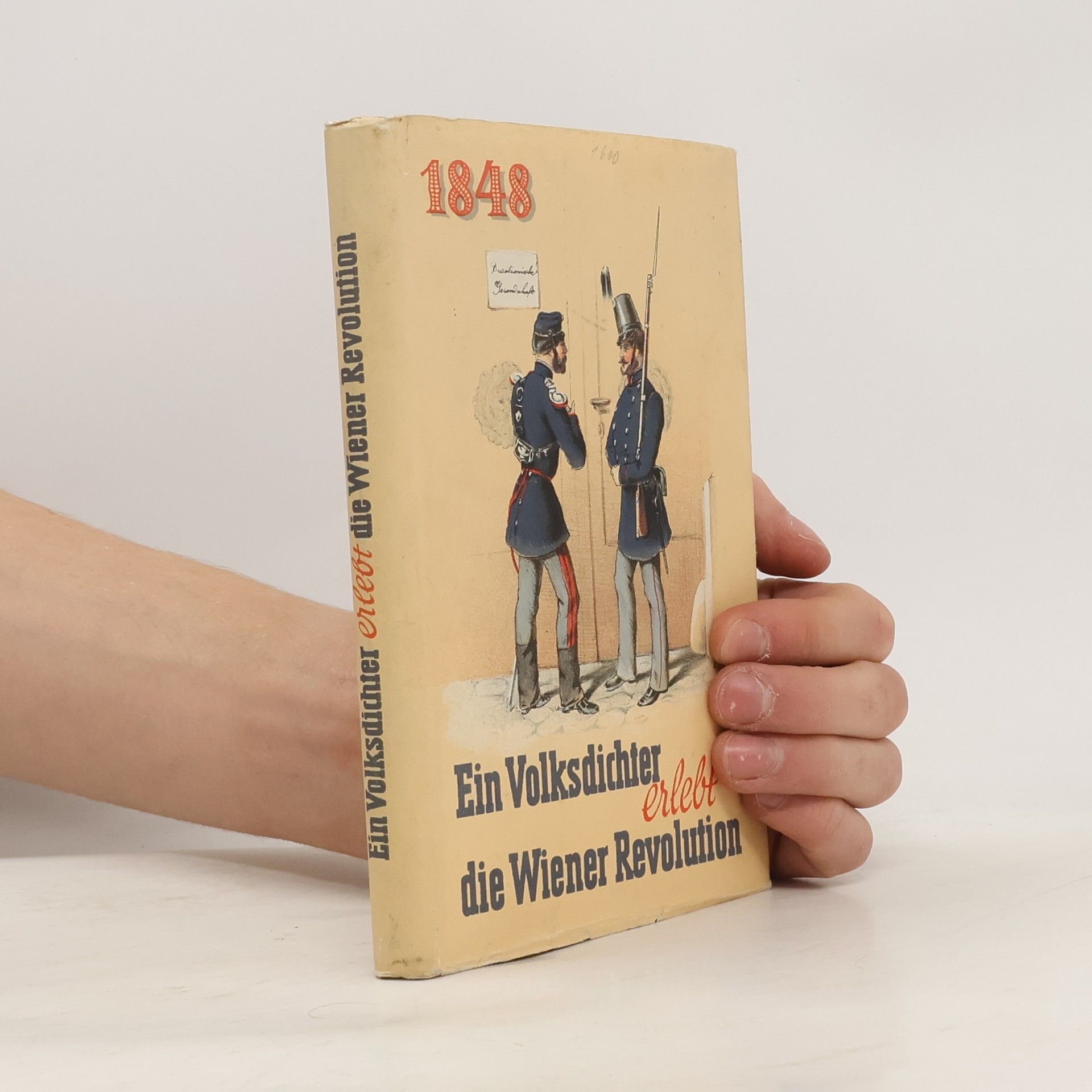 1848. Ein Wiener Volksdichter erlebt die Revolution