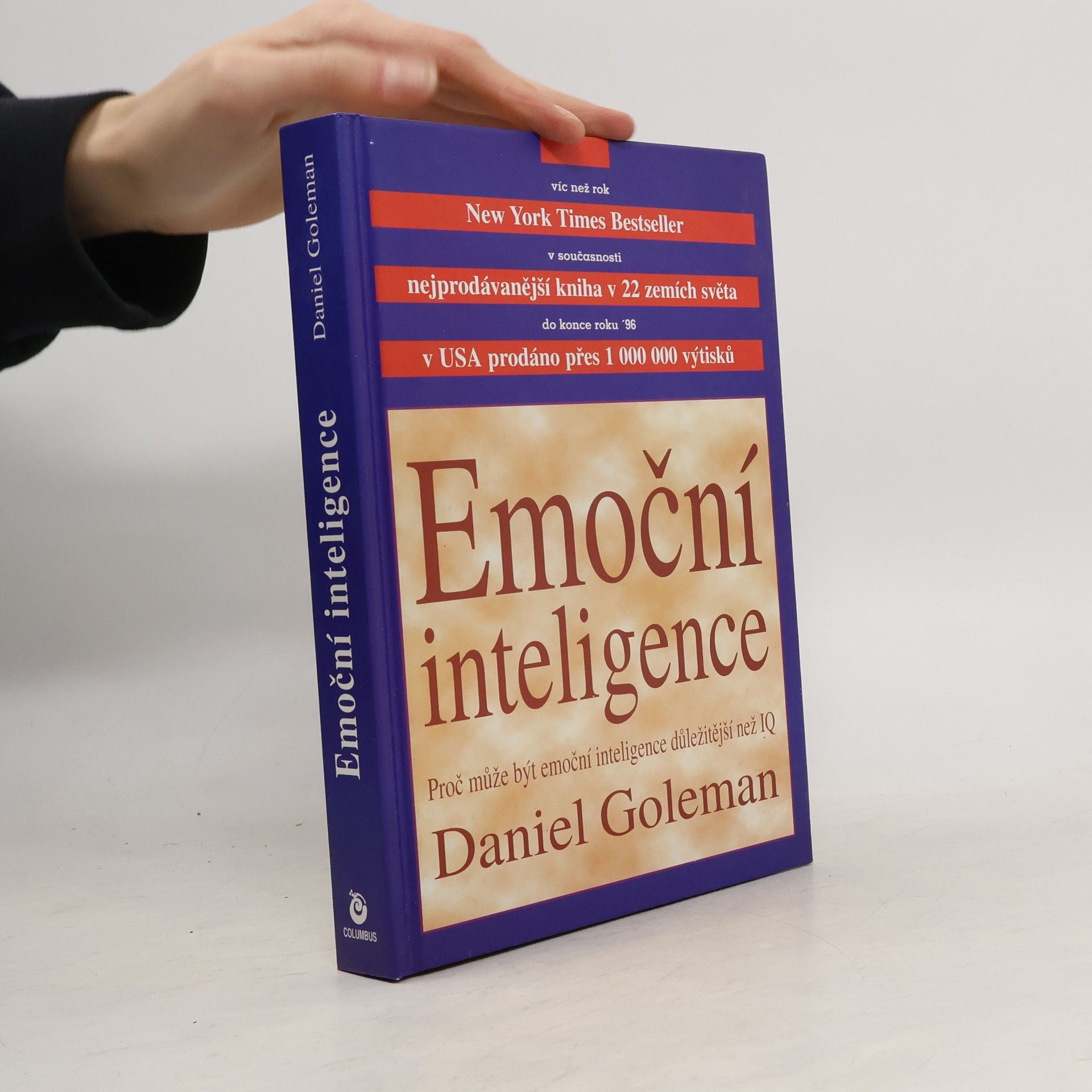 Daniel Goleman Emoční inteligence. Proč může být emoční inteligence důležitější než IQ