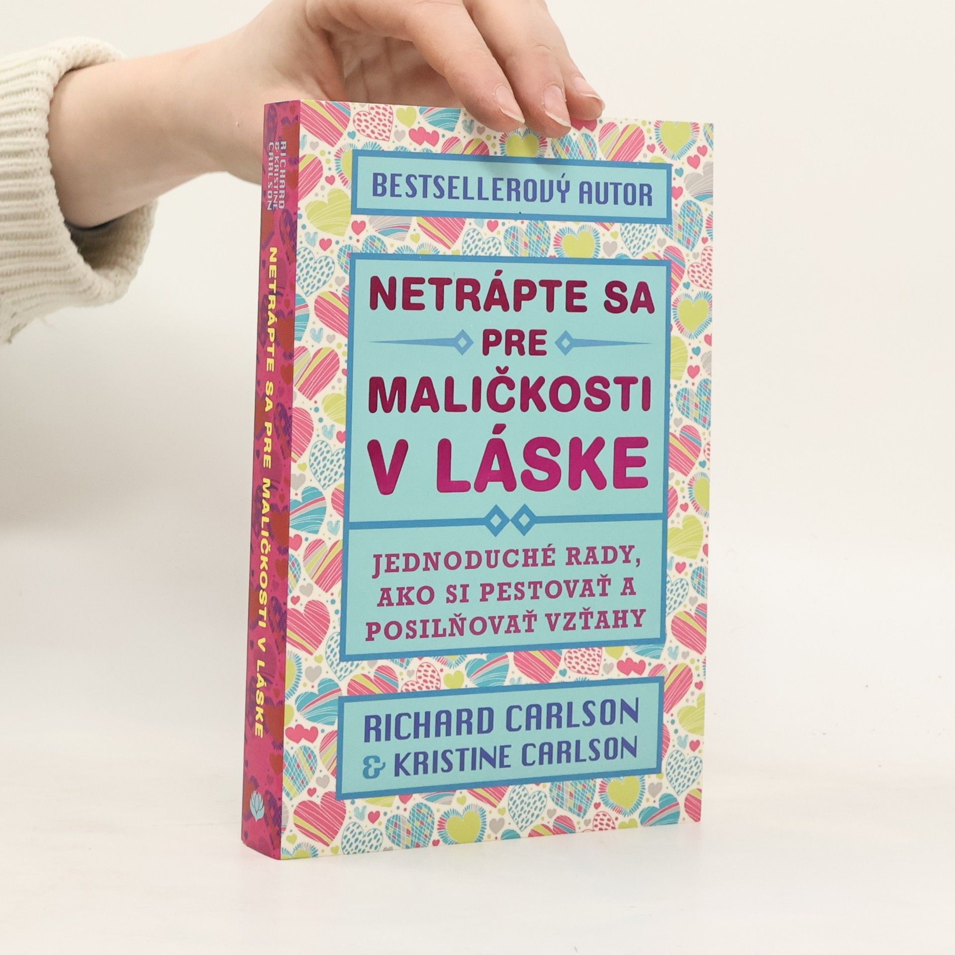 Kristina Carlson Netrápte sa pre maličkosti v láske