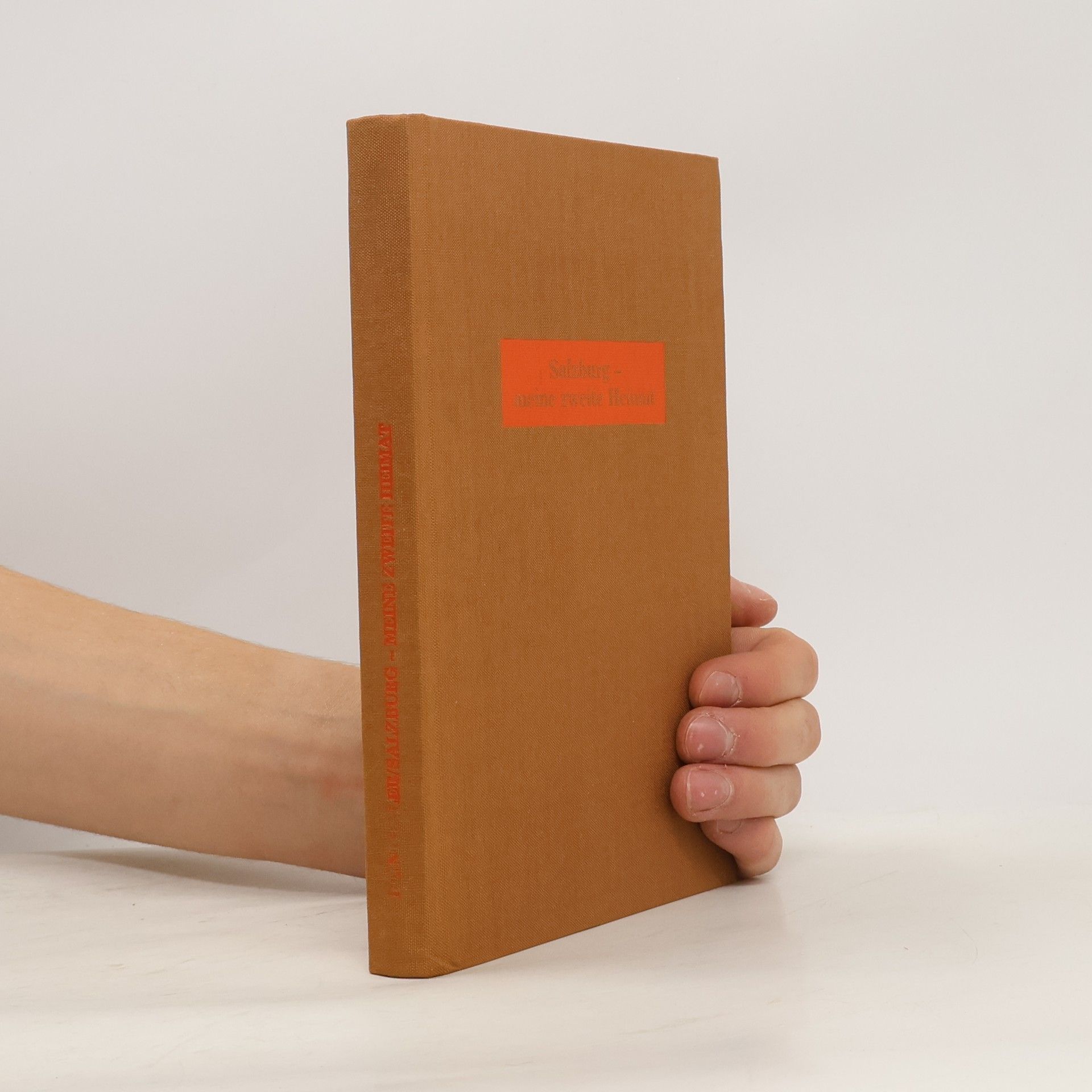 Alois Reinthaler Salzburg, meine zweite Heimat