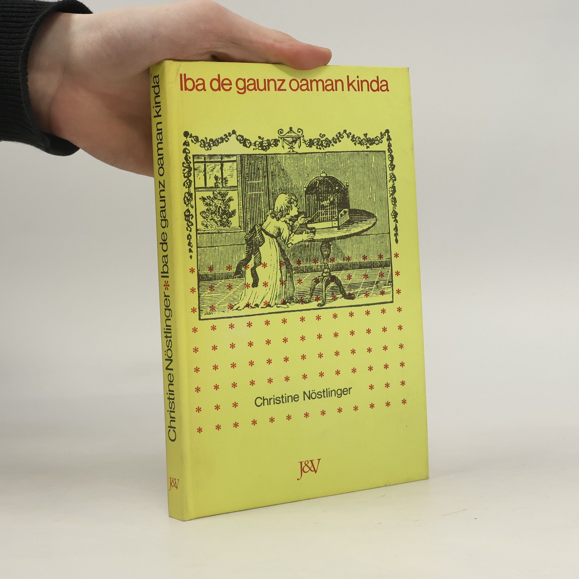 Christine Nöstlinger Iba de gaunz oaman kinda
