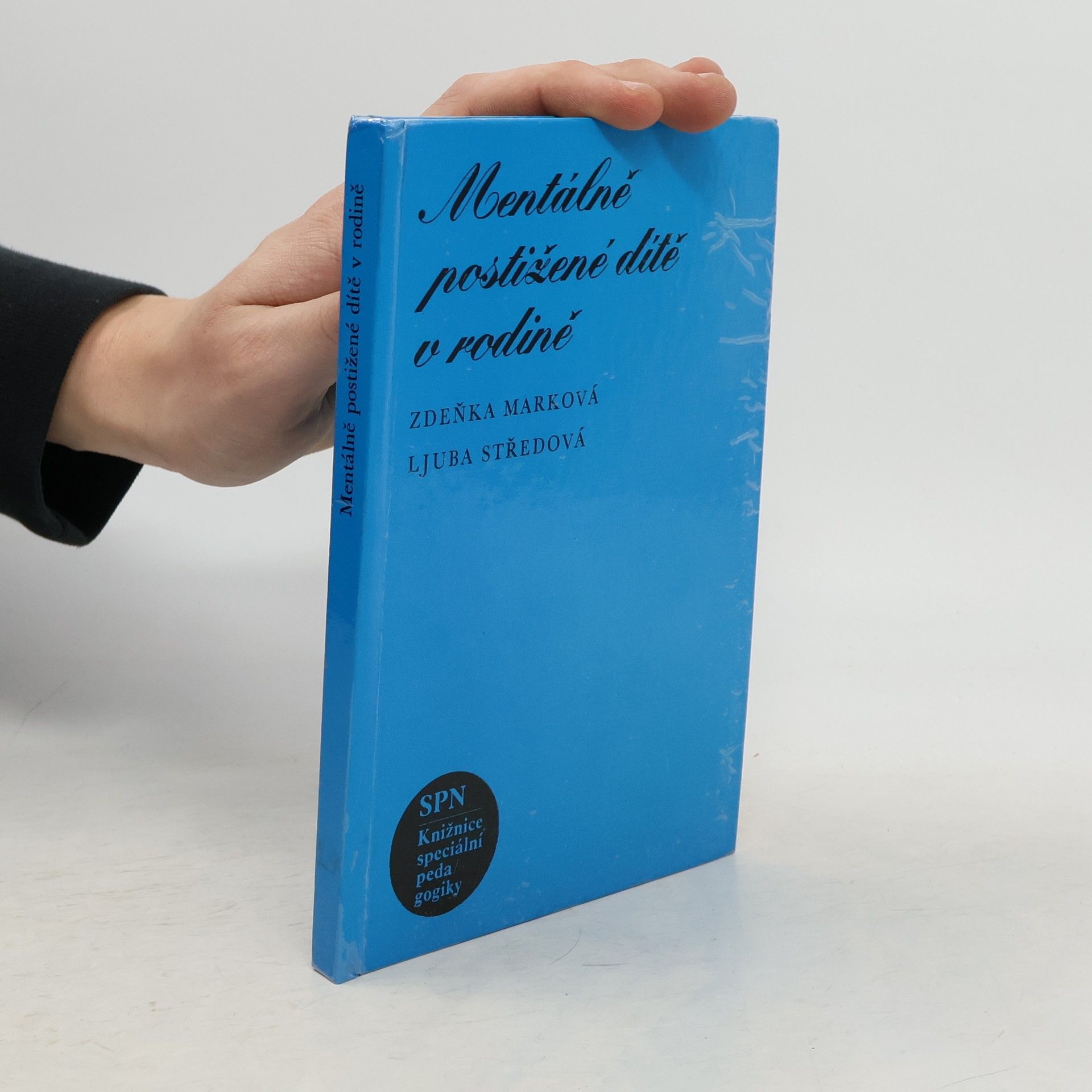 Zdenka Marková Mentálně postižené dítě v rodině