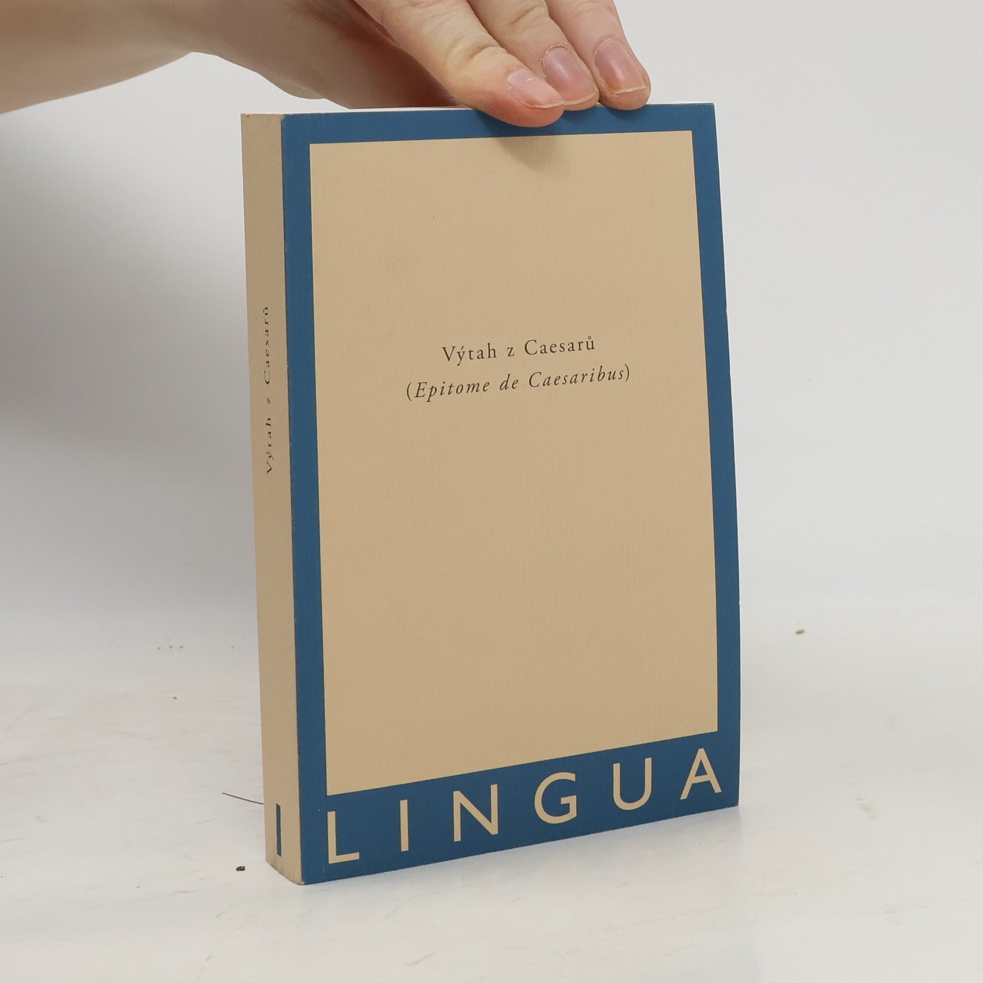 Jednota klasických filologů Výtah z Caesarů - Epitome de Caesaribus