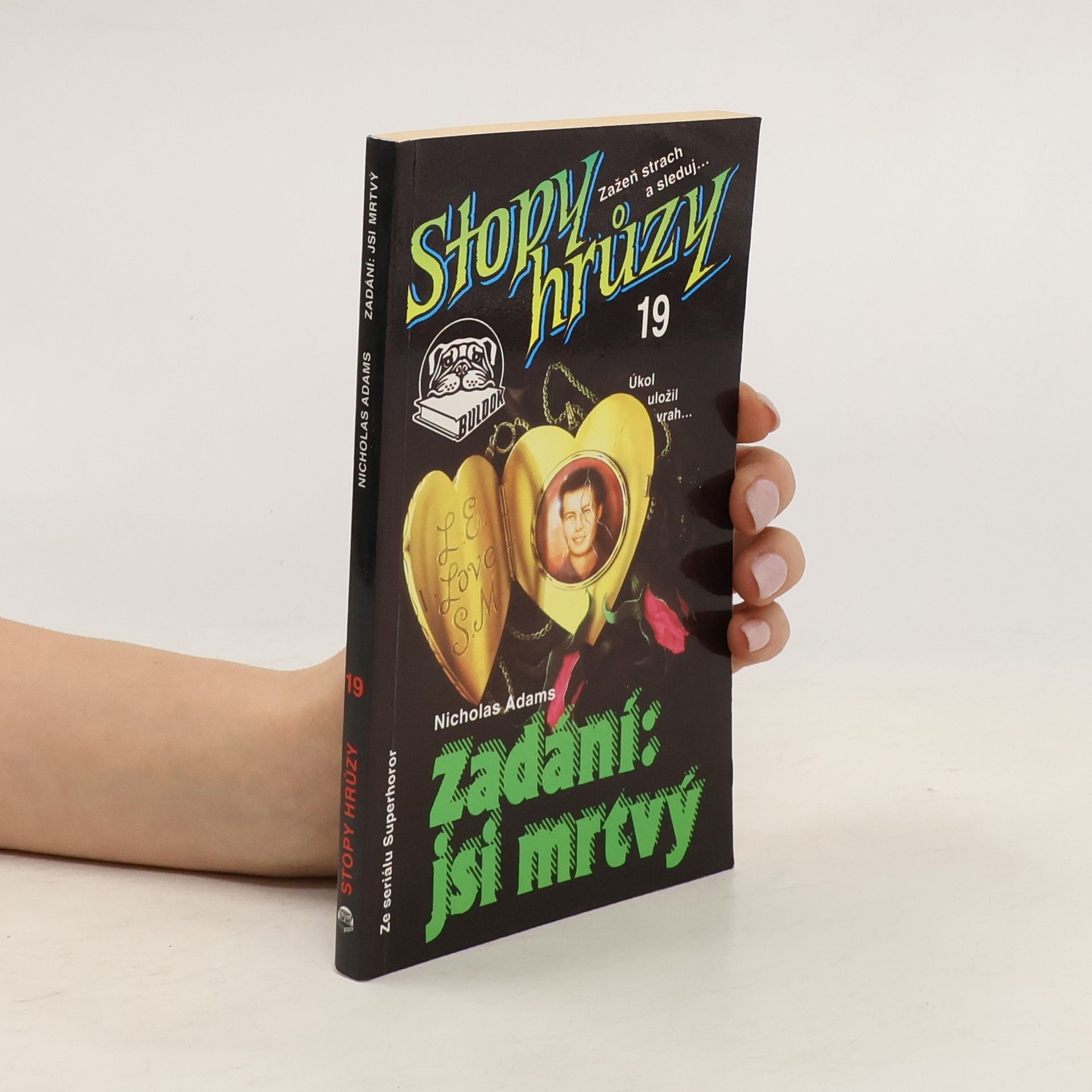 James D. MacDonald Zadání: jsi mrtvý. Stopy hrůzy 19